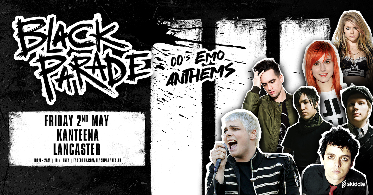 Black Parade – 00s Emo Anthems | Lancaster