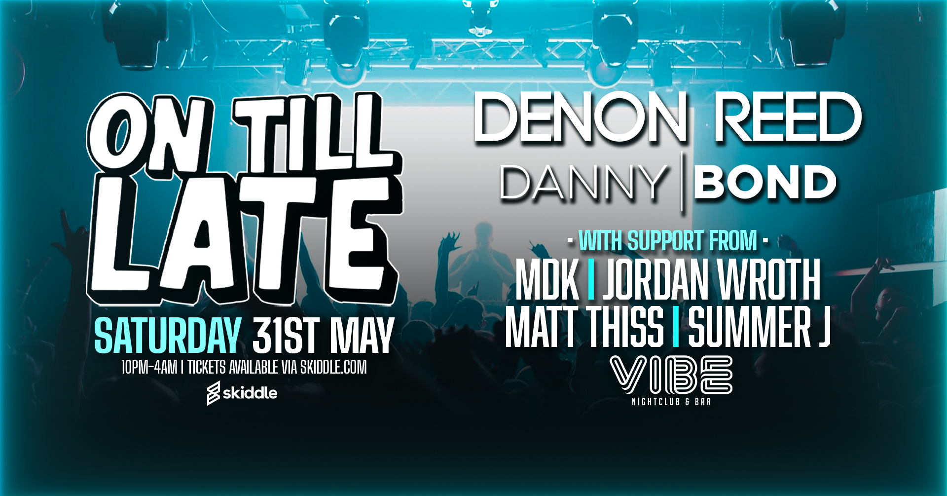 On Till Late ft Denon Reed & Danny Bond