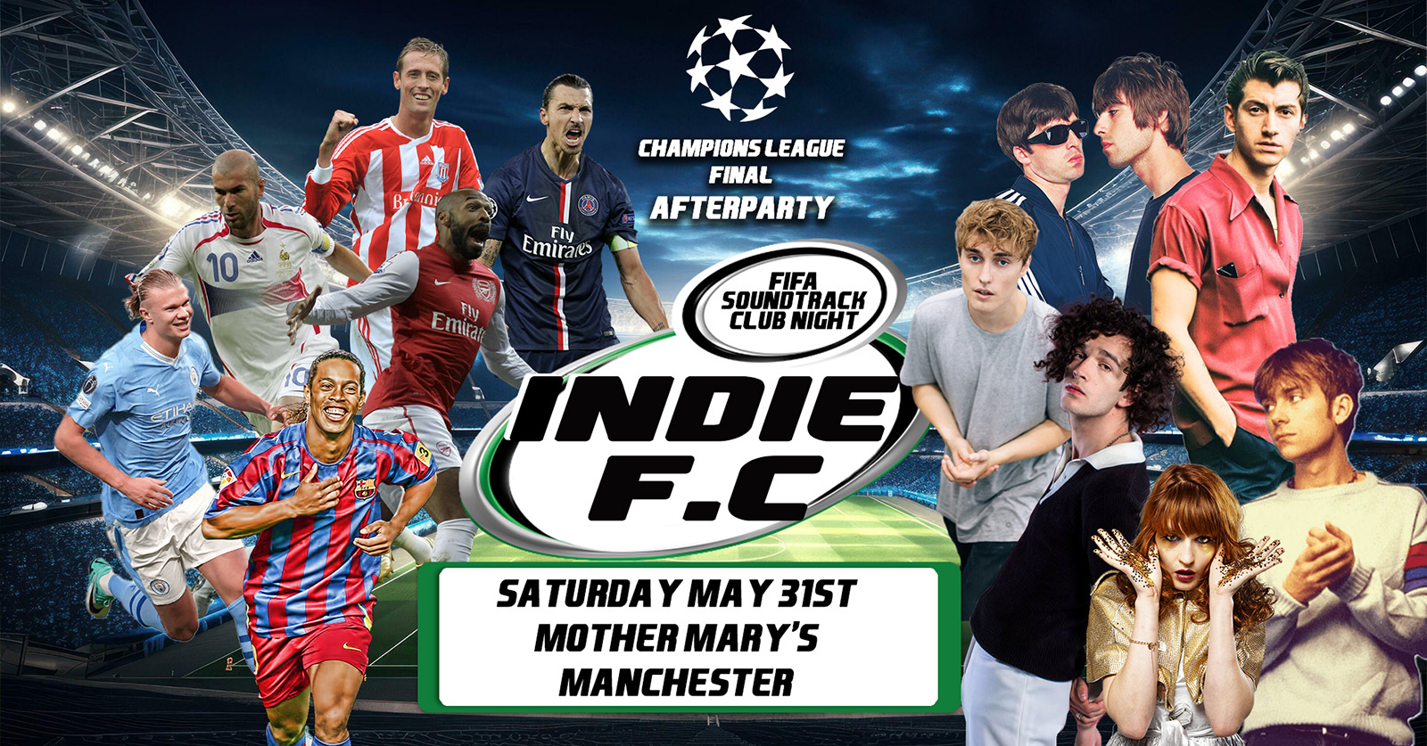 Indie F.C – Champions League Final After Party (Manchester)