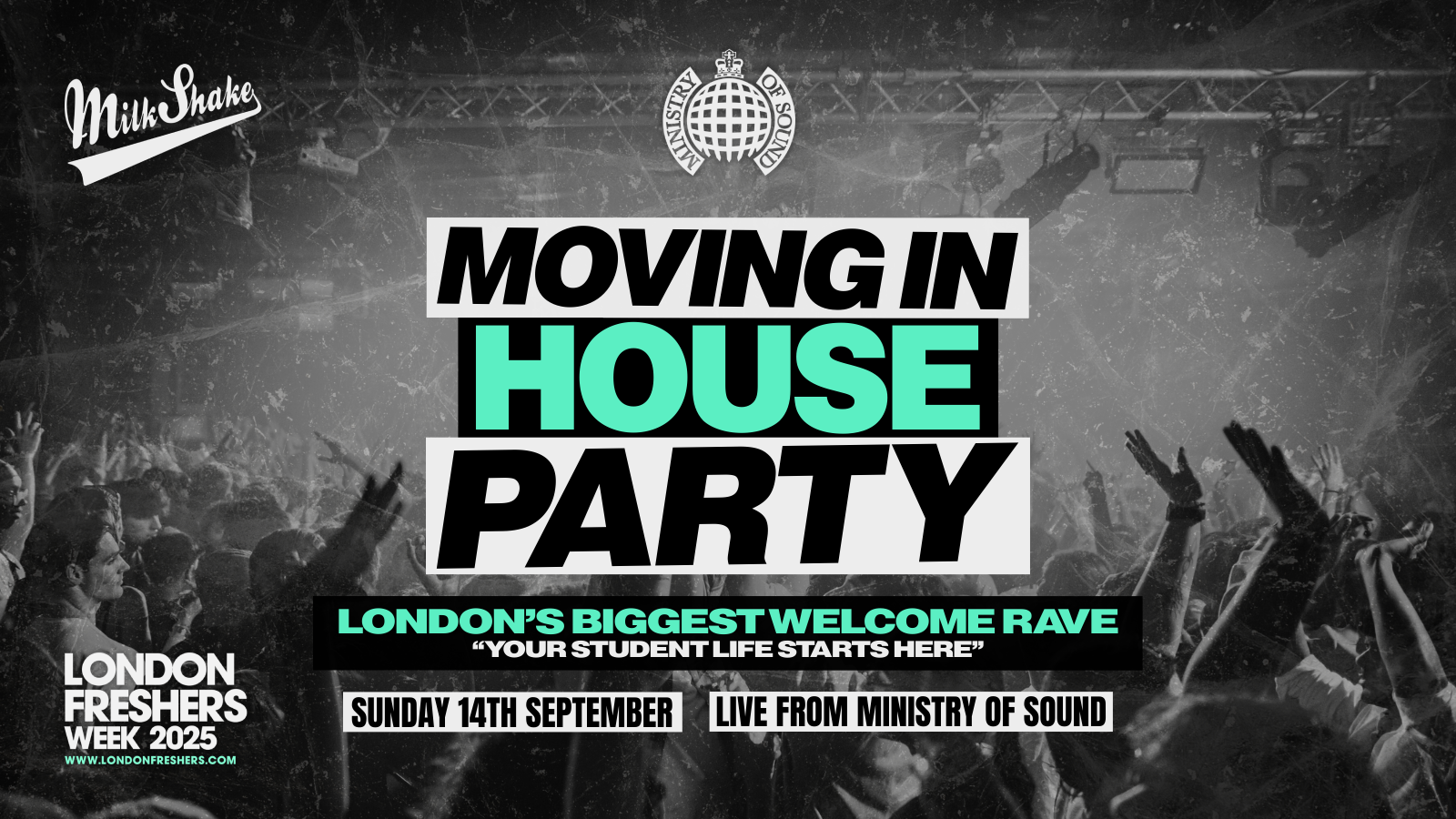 The Moving In House Party 2025 – Ministry of Sound | London’s BIGGEST Welcome Rave 😲 – London Freshers Week 2025