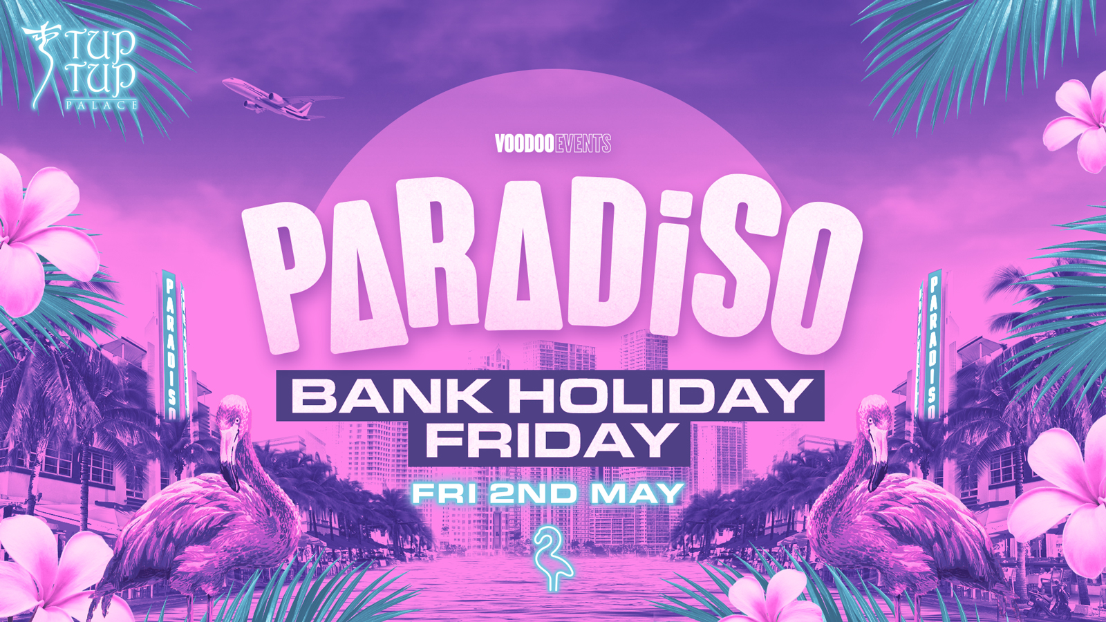 PARADISO – BANK HOLIDAY FRIDAY! 🩷