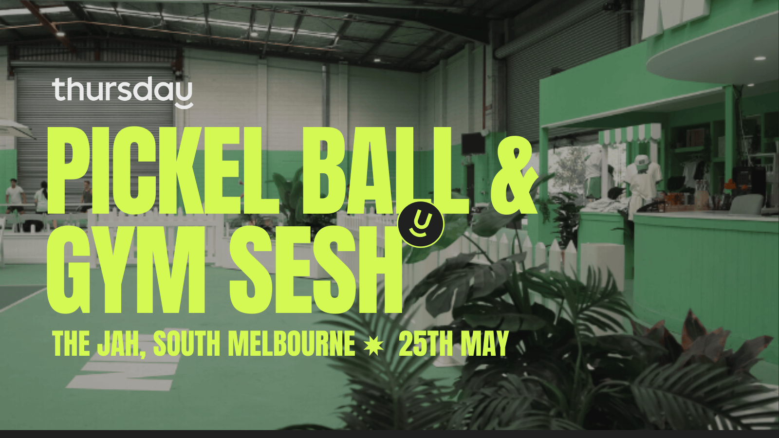Sunday |  🏋🏽 Singles Only PICKEL BALL & GYM SESH  | South Melbourne
