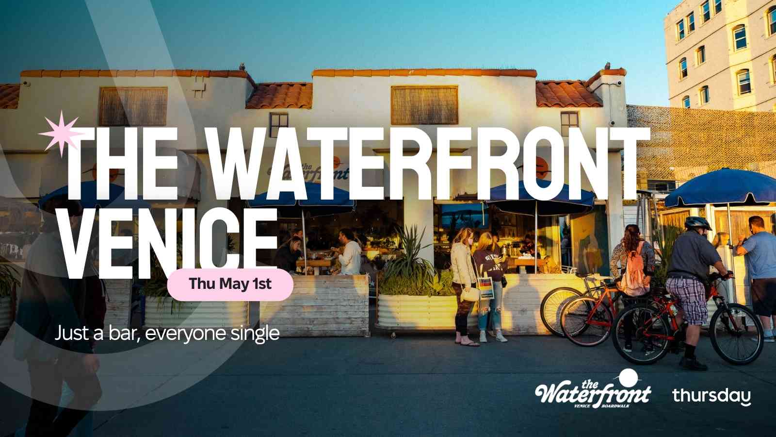 Thursday | The Waterfront | Los Angeles