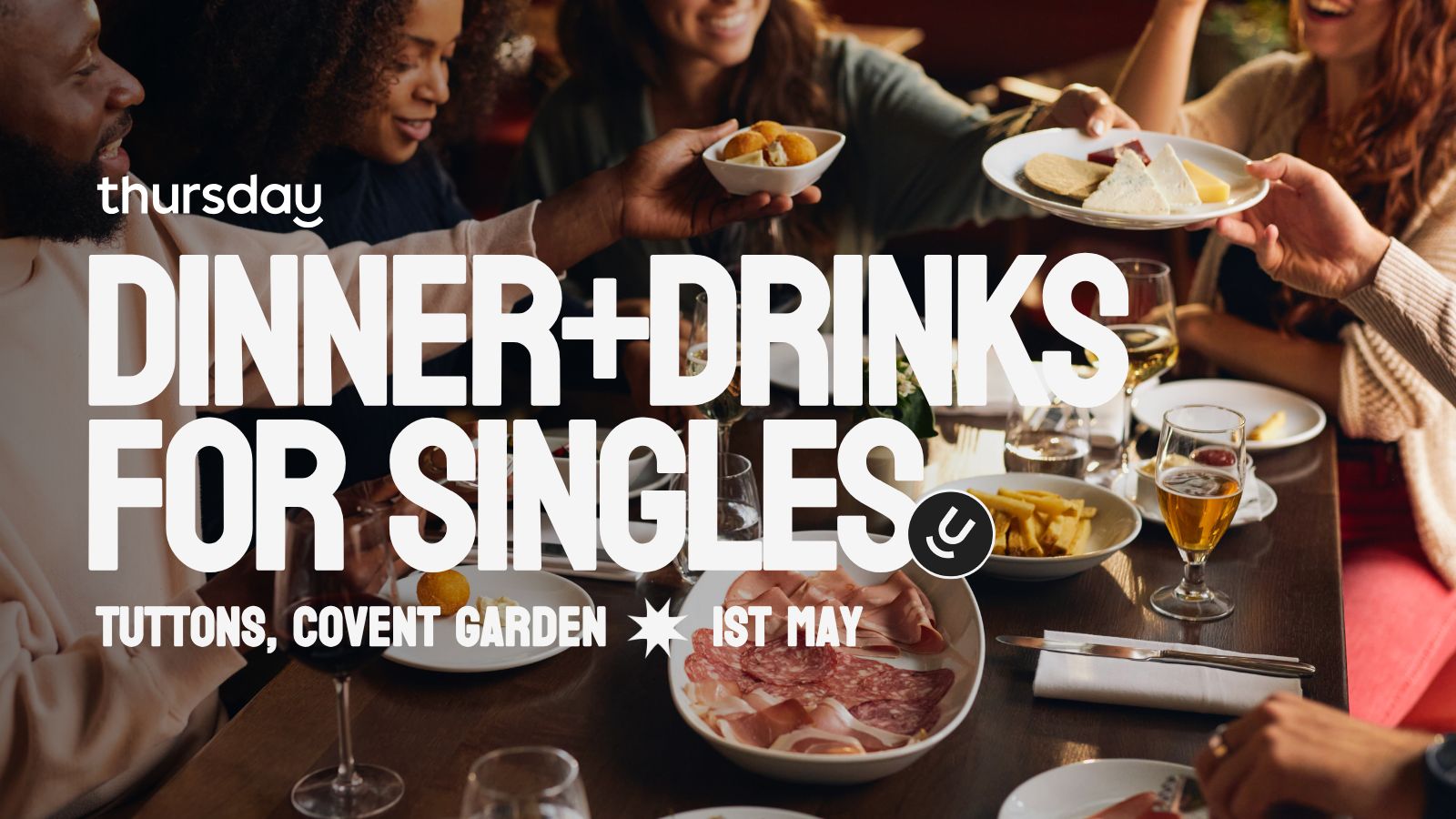 Thursday Dinner | Tuttons | Covent Garden