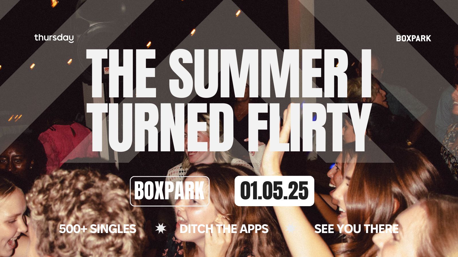 Thursday | The Summer I Turned Flirty Party (U35s) | BoxPark Shoreditch