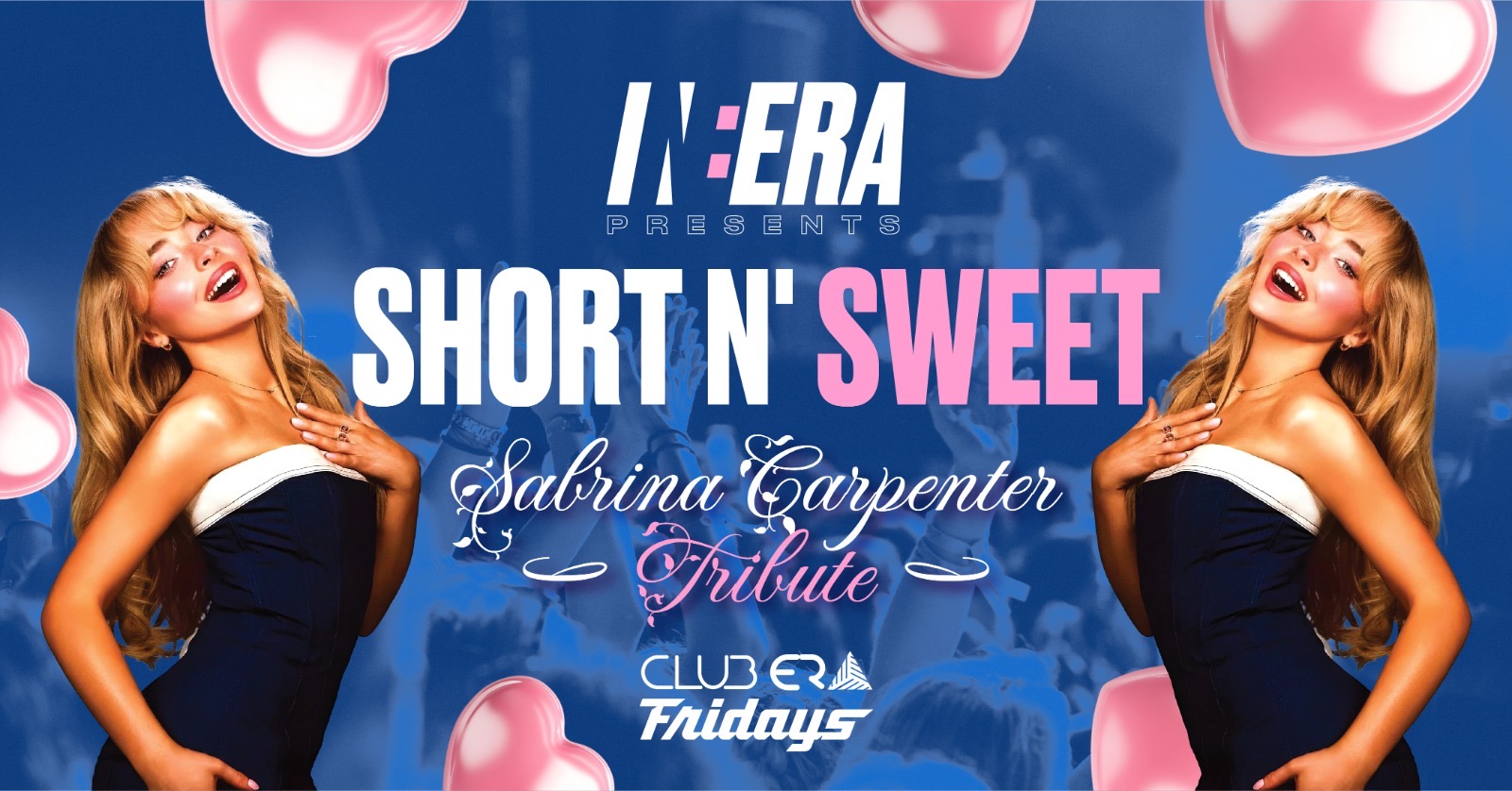 IN:ERA – BOOTHS – SHORT ‘N’ SWEET FT SABRINA CARPENTER TRIBUTE