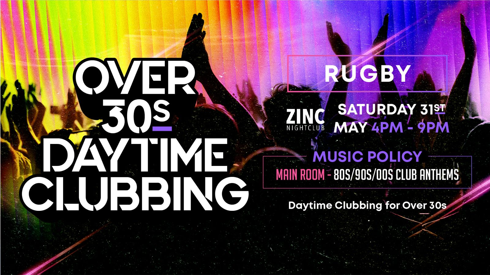 OVER 30s DAYTIME CLUBBING – RUGBY 🕺🏽