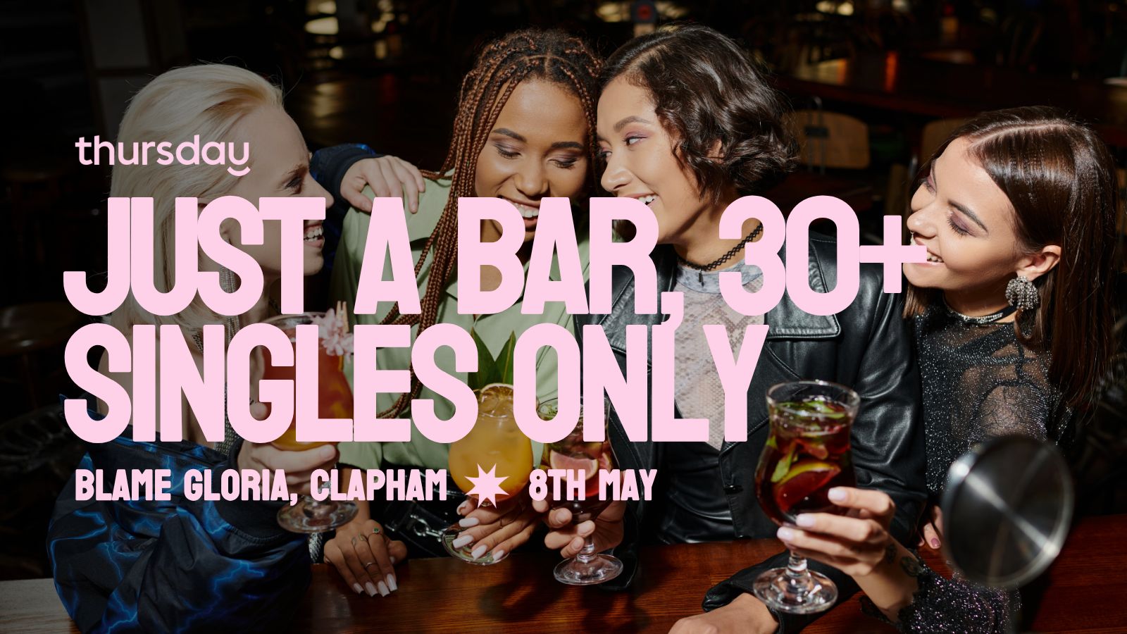 Thursday | Bubba Oasis (30+) | Clapham