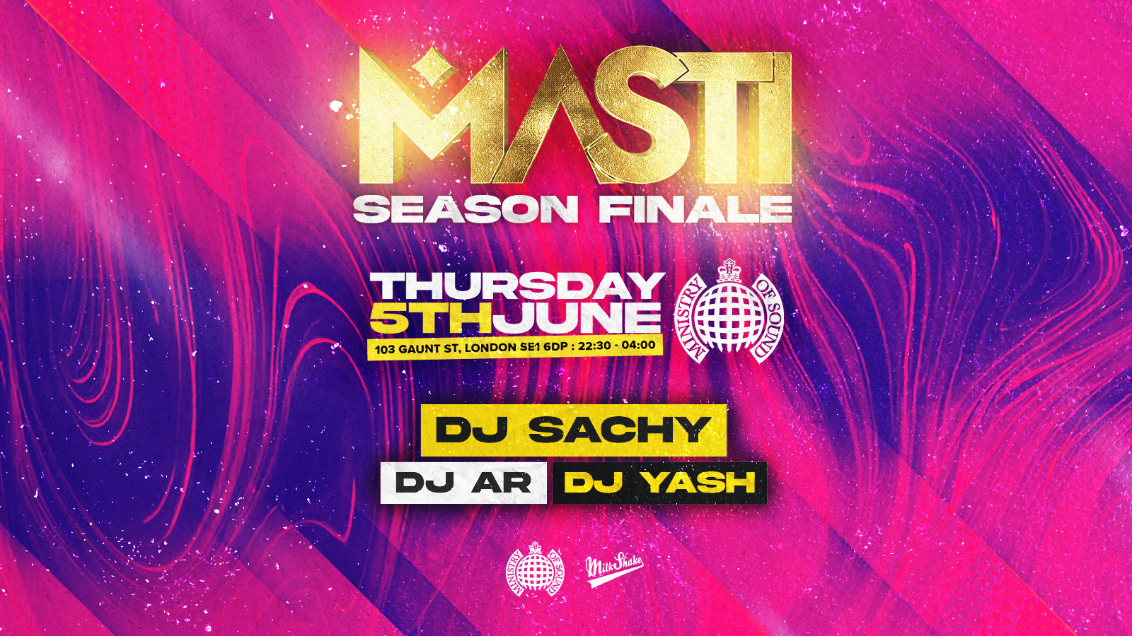 MASTI : Season Finale  – Bollywood at Ministry of Sound | June 5th 2025