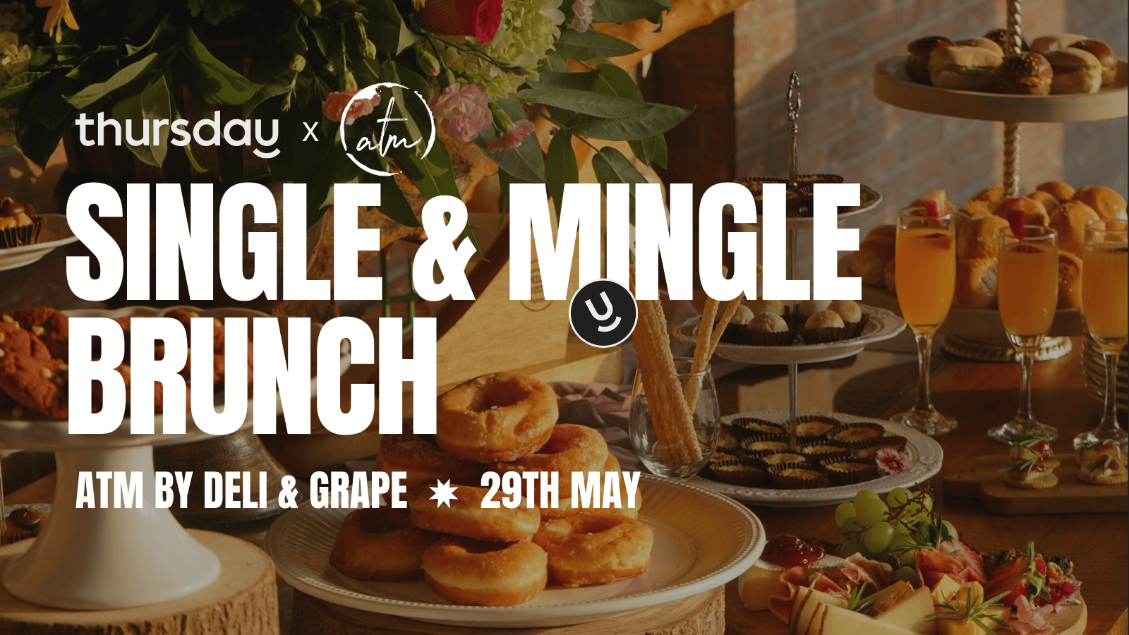 Thursday | Single & Mingle Brunch (25+) @ atm by deli & grape | Frankfurt