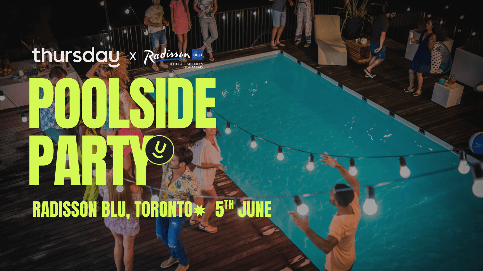 Thursday | Poolside Party | Toronto