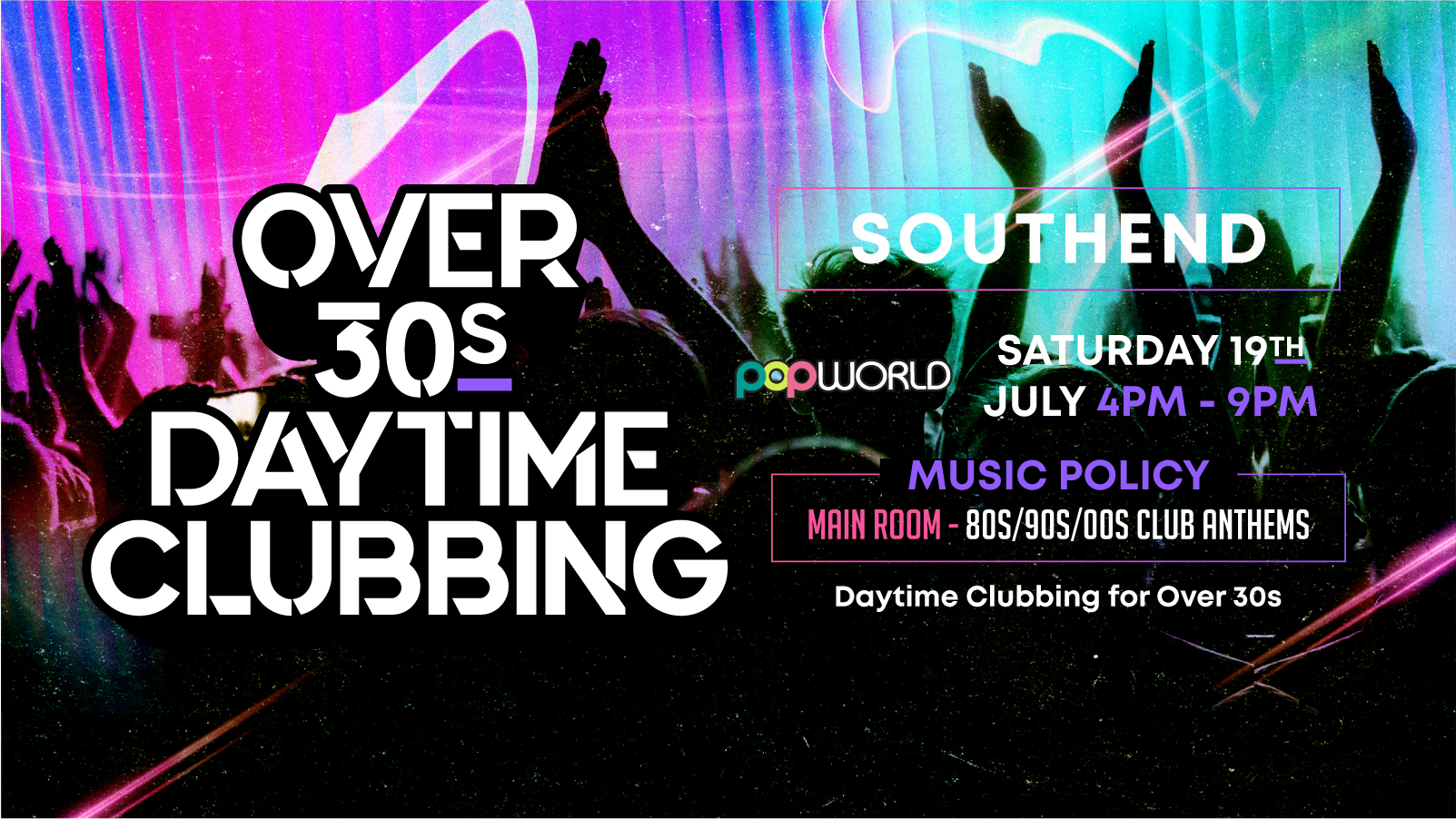 OVER 30s DAYTIME CLUBBING – SOUTHEND🕺🏽