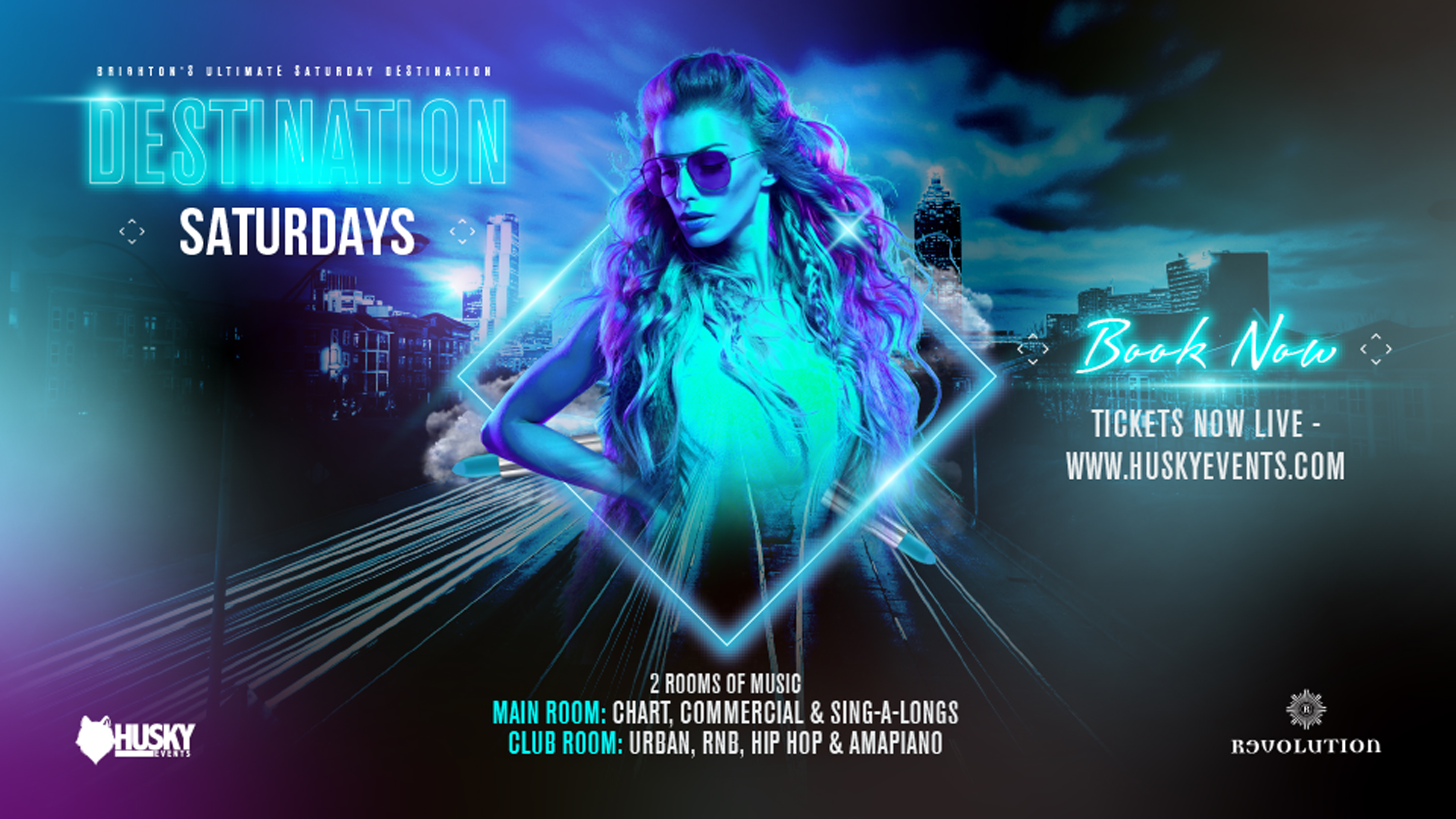 Destination Saturdays x Revolution Brighton ➤ 17.05.2025