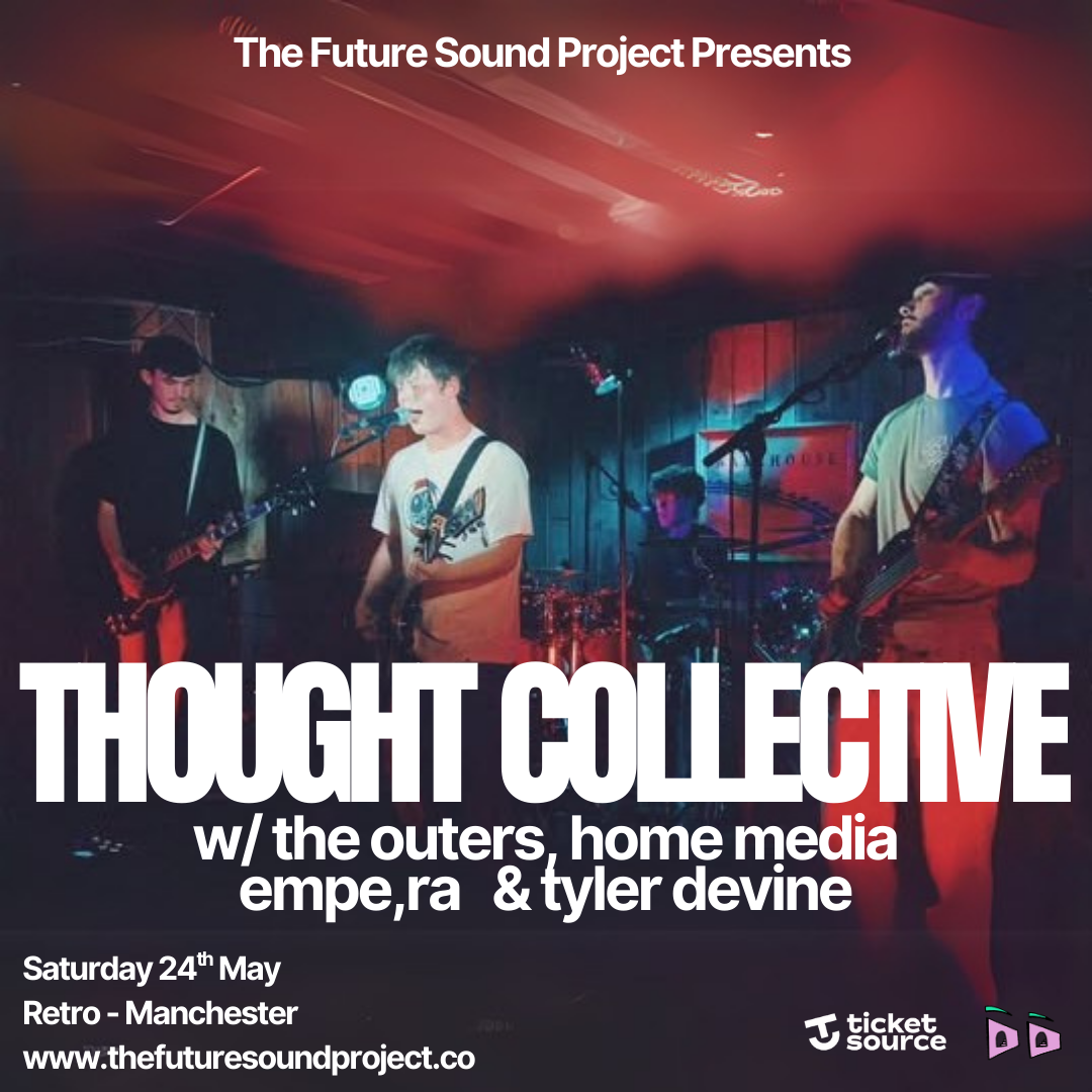 Thought Collective feat. The Outers, Home Media, Empe.ra & Tyler Devine