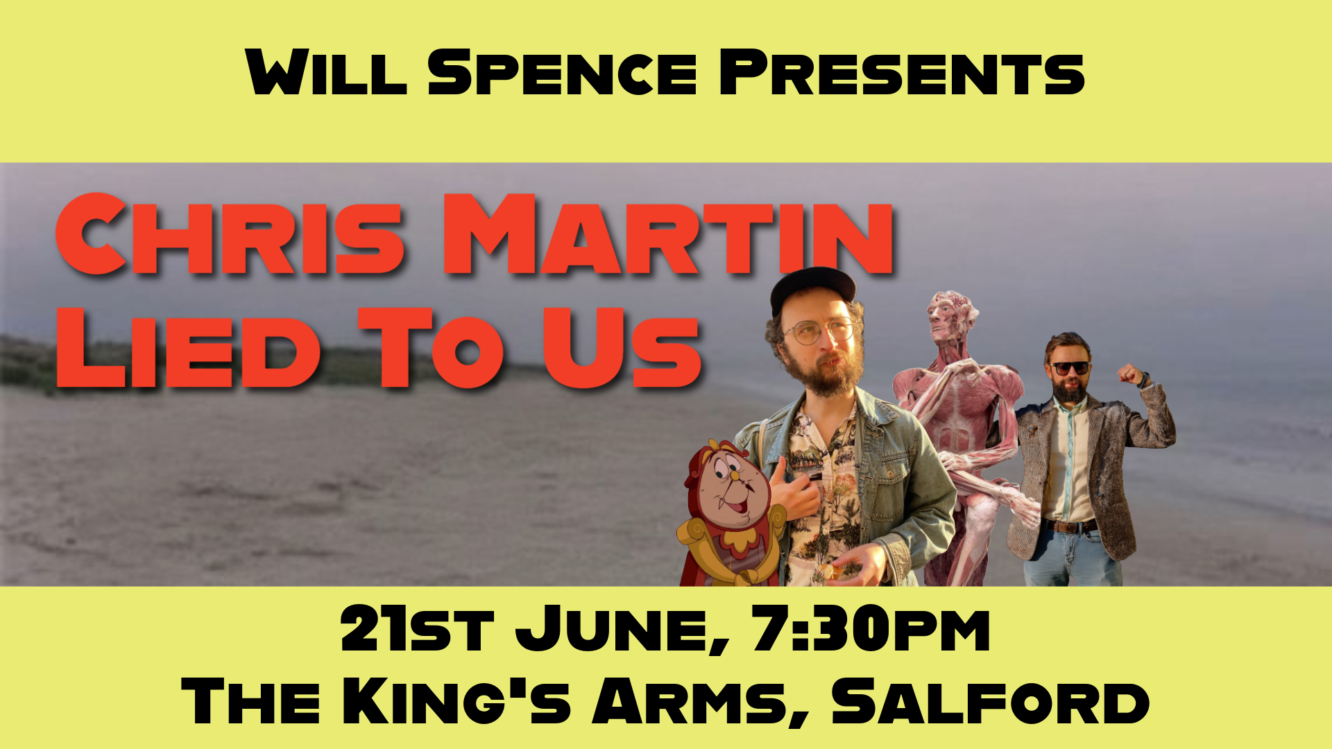 Will Spence Presents- Chris Martin Lied To Us