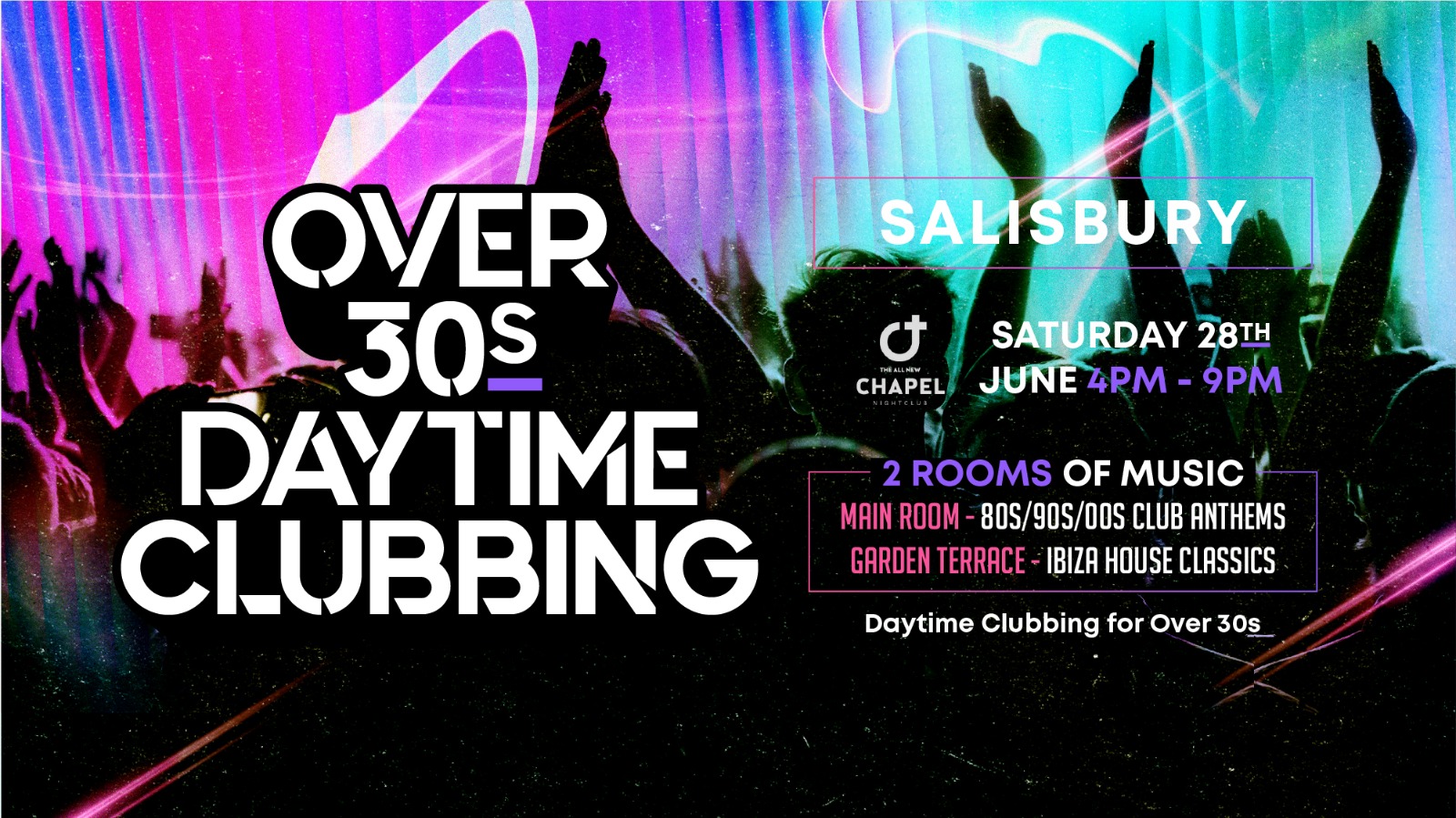 OVER 30s DAYTIME CLUBBING – SALISBURY🕺🏽