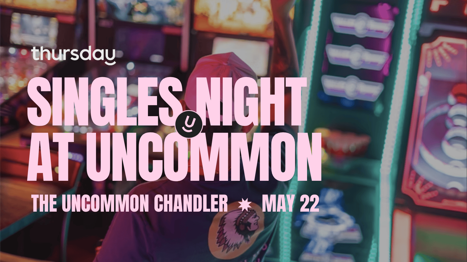 Thursday | Singles Night at The Uncommon | Chandler