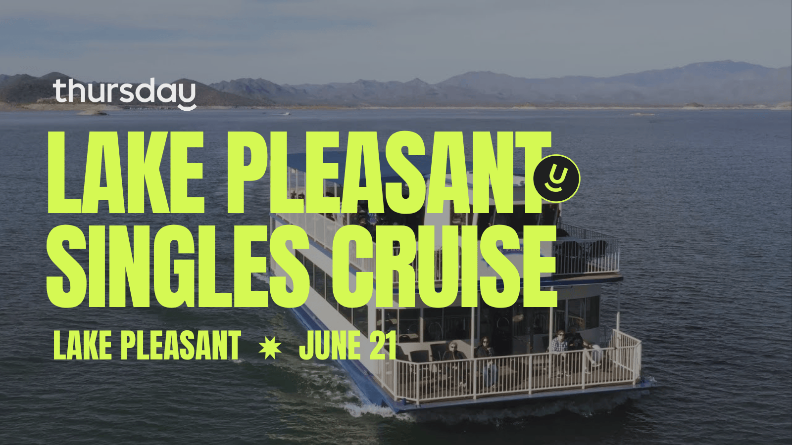 Saturday | Singles Cruise on Lake Pleasant | Peoria