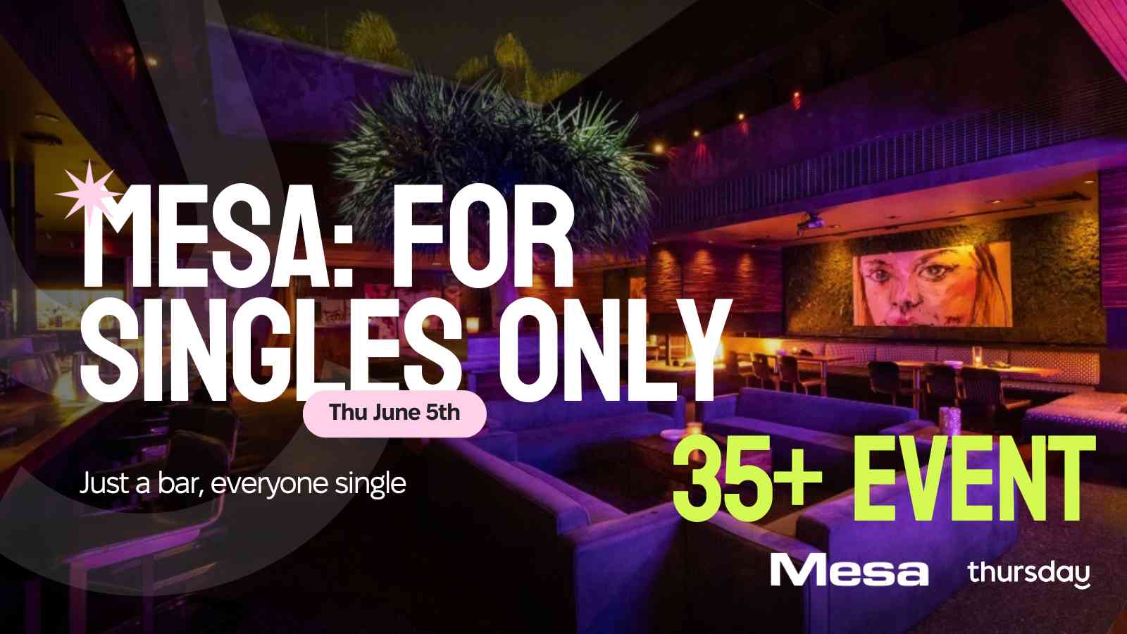 Thursday | Mesa (35+ Event) | Orange County