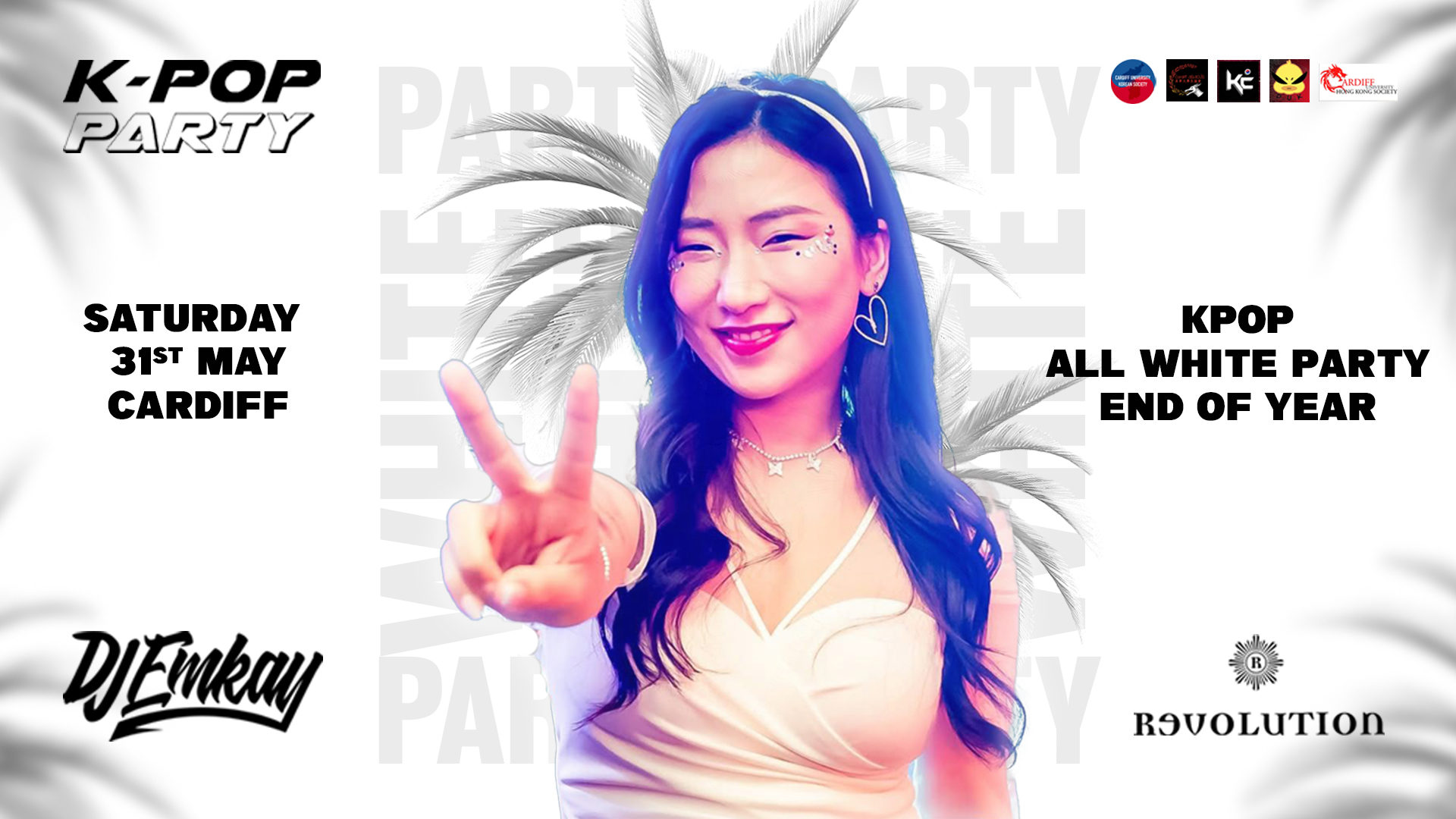 Cardiff KPOP TRAFFIC ALL WHITE PARTY – END OF YEAR with DJ EMKAY | Saturday 31st May