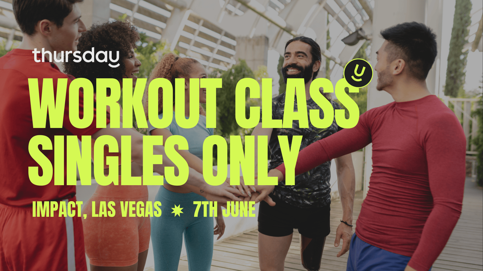 Thursday | Singles Workout Class | Impact Gym