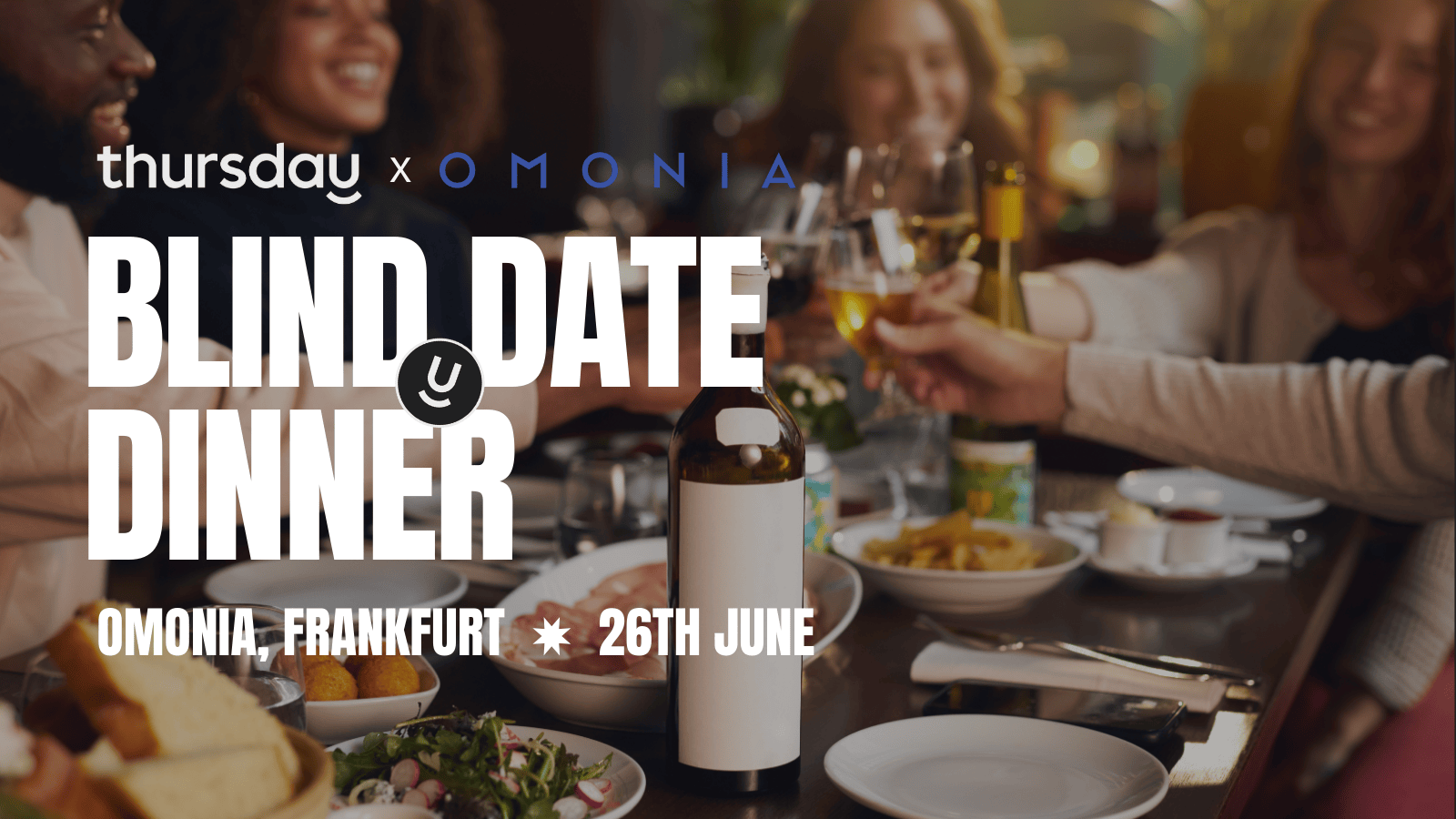 Thursday | Blind Date Dinner (25+) @ Omonia | Frankfurt