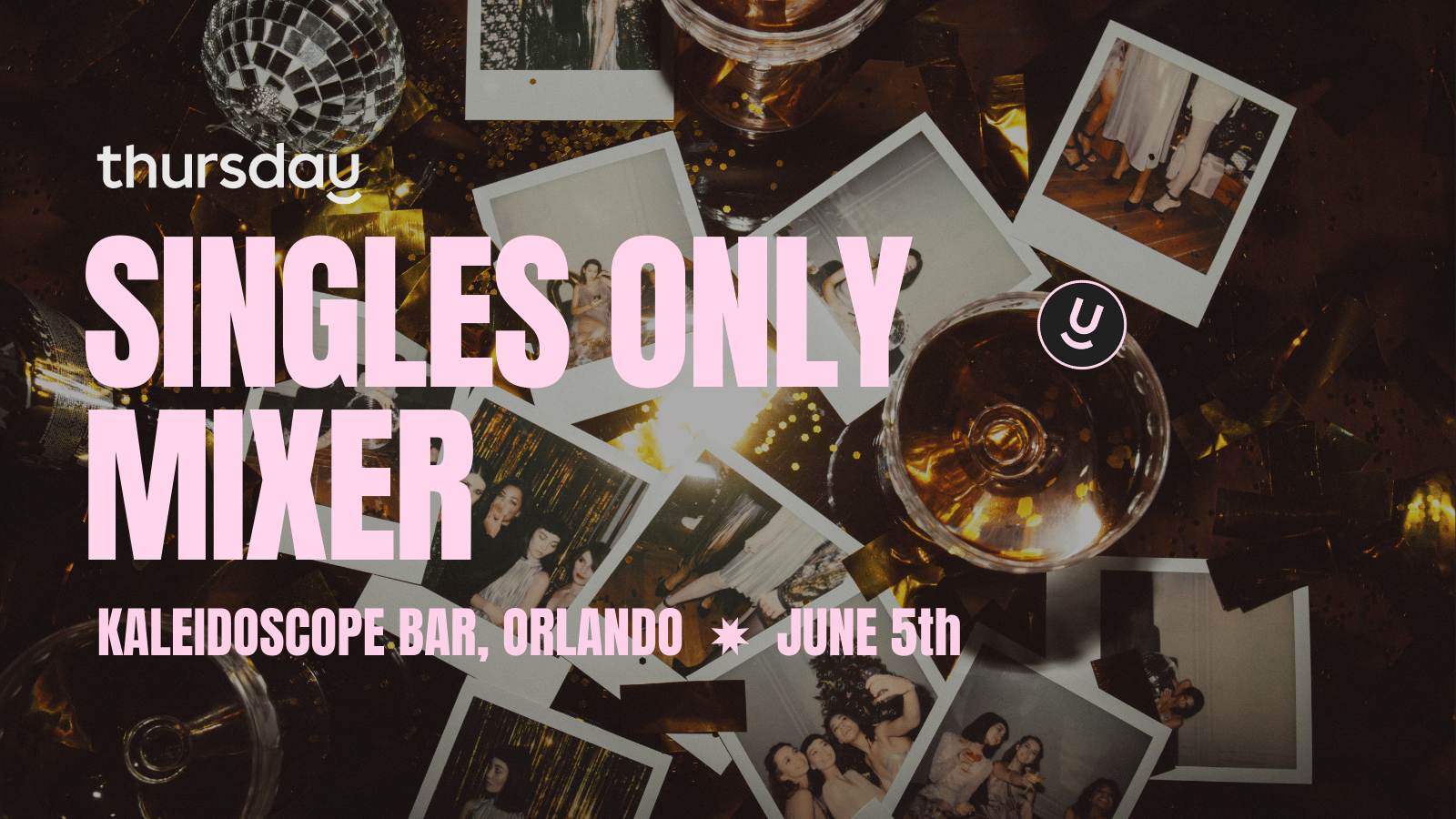 Thursday | Singles Only Mixer | Orlando, FL