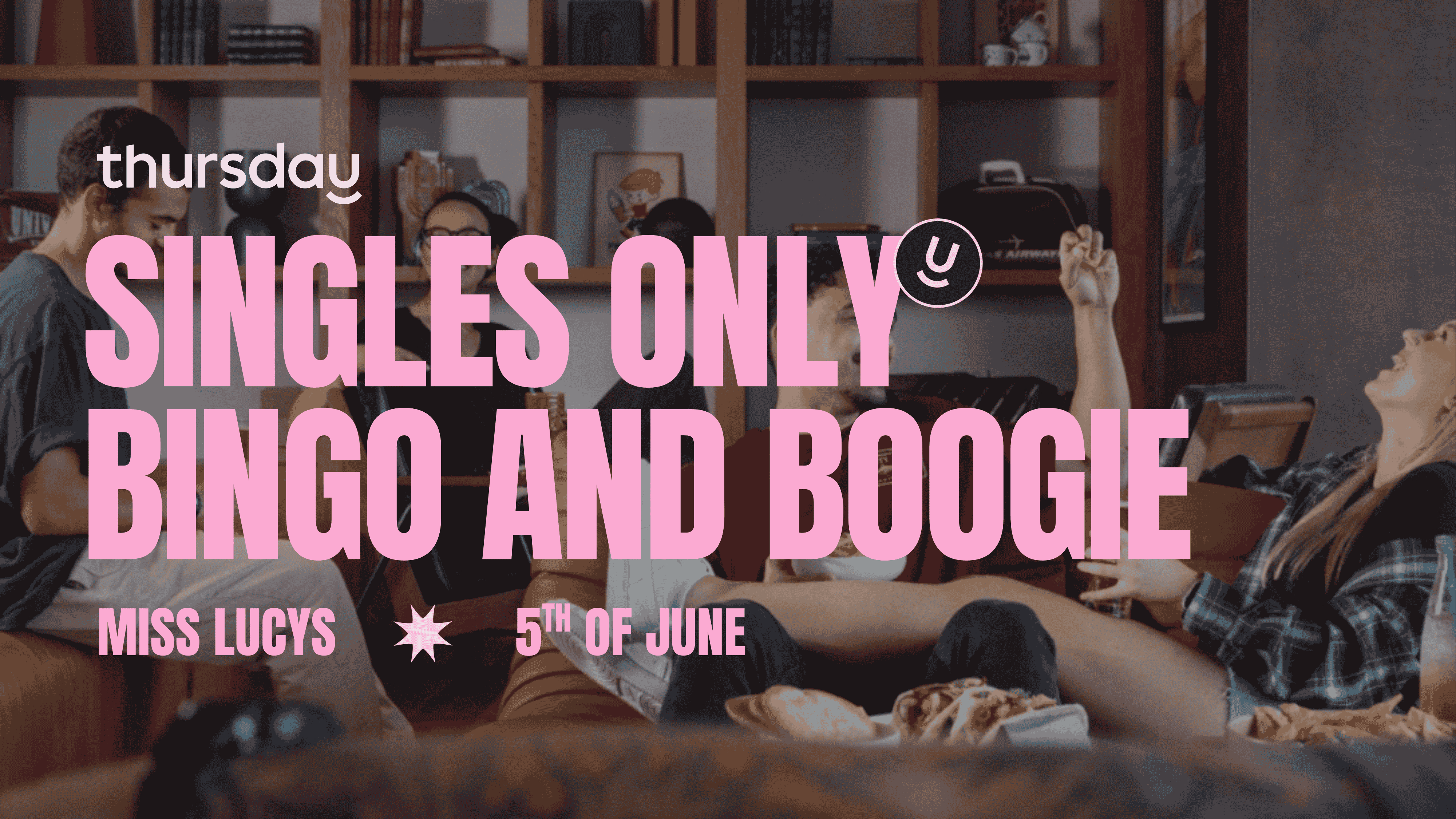 Bingo & Boogie | Miss Lucys (35 and under) | Auckland