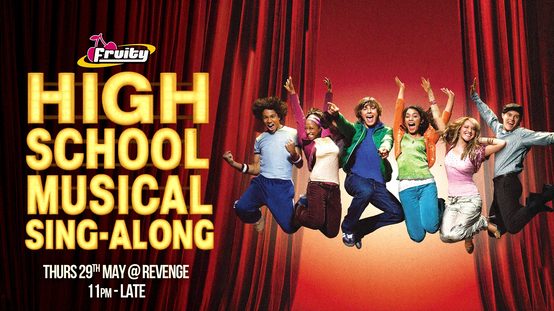 Fruity: High School Musical Sing-along @ Revenge