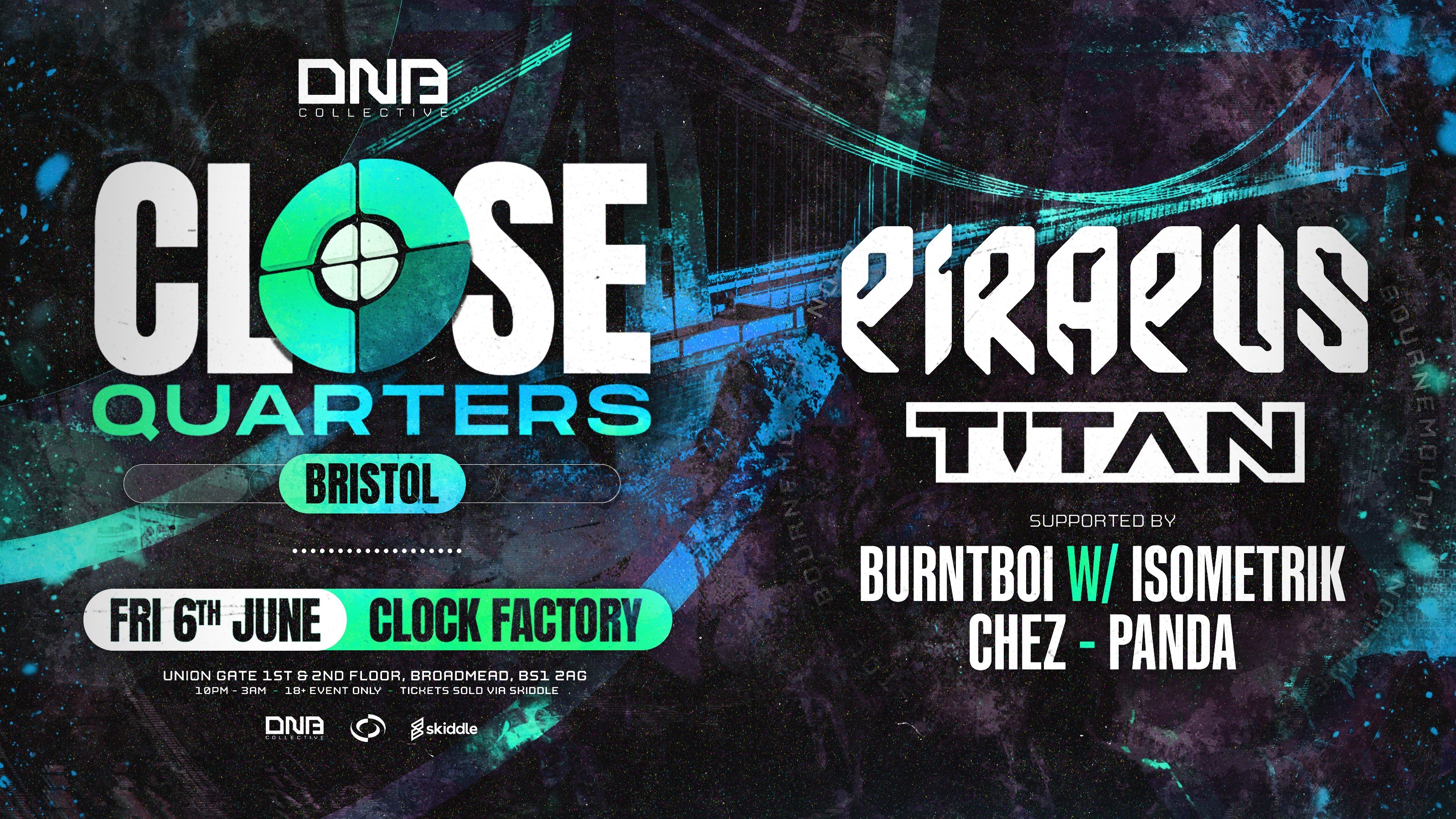 DNB Collective: Close Quarters – Bristol