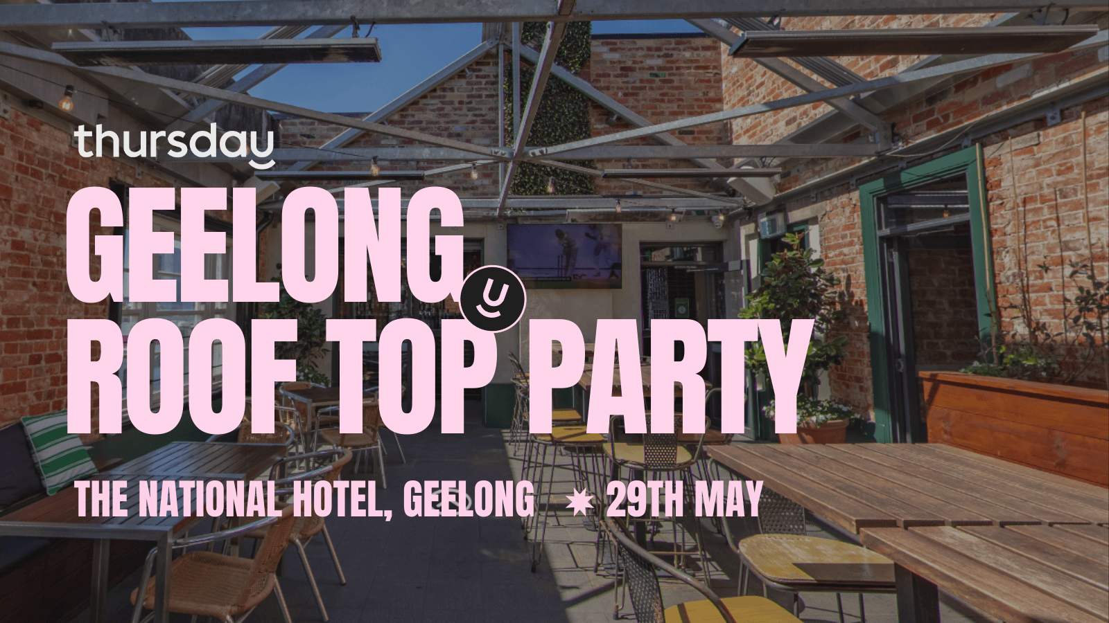 Thursday | The National Hotel (25-45) | Geelong