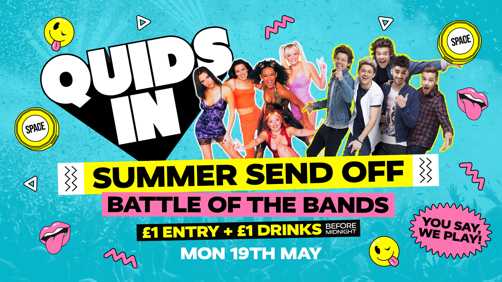 QUIDS IN *£1 Entry £1 Drinks!* @ Space Leeds – 19th May