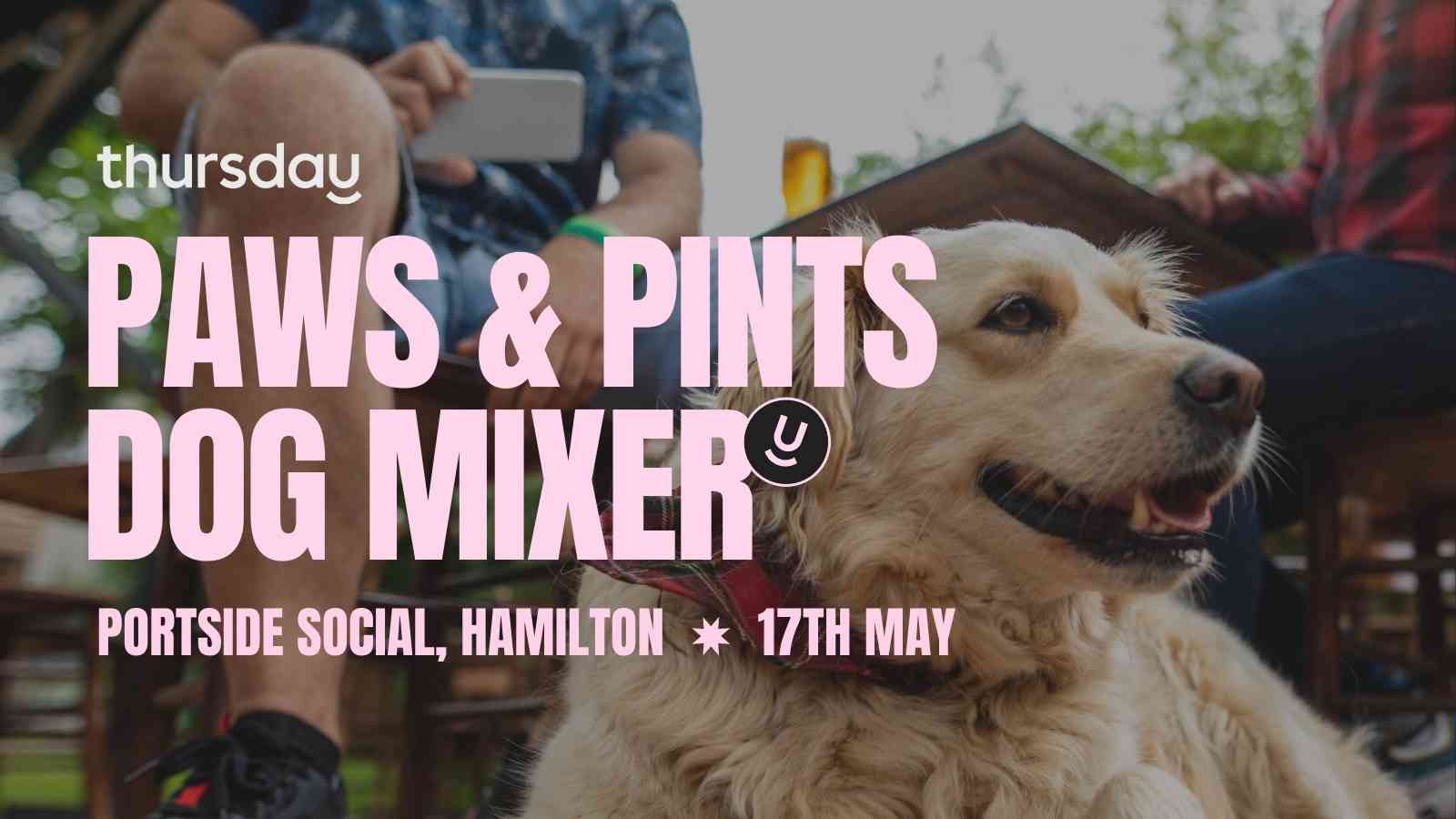 Saturday | Paws and Pints (25+) | Hamilton
