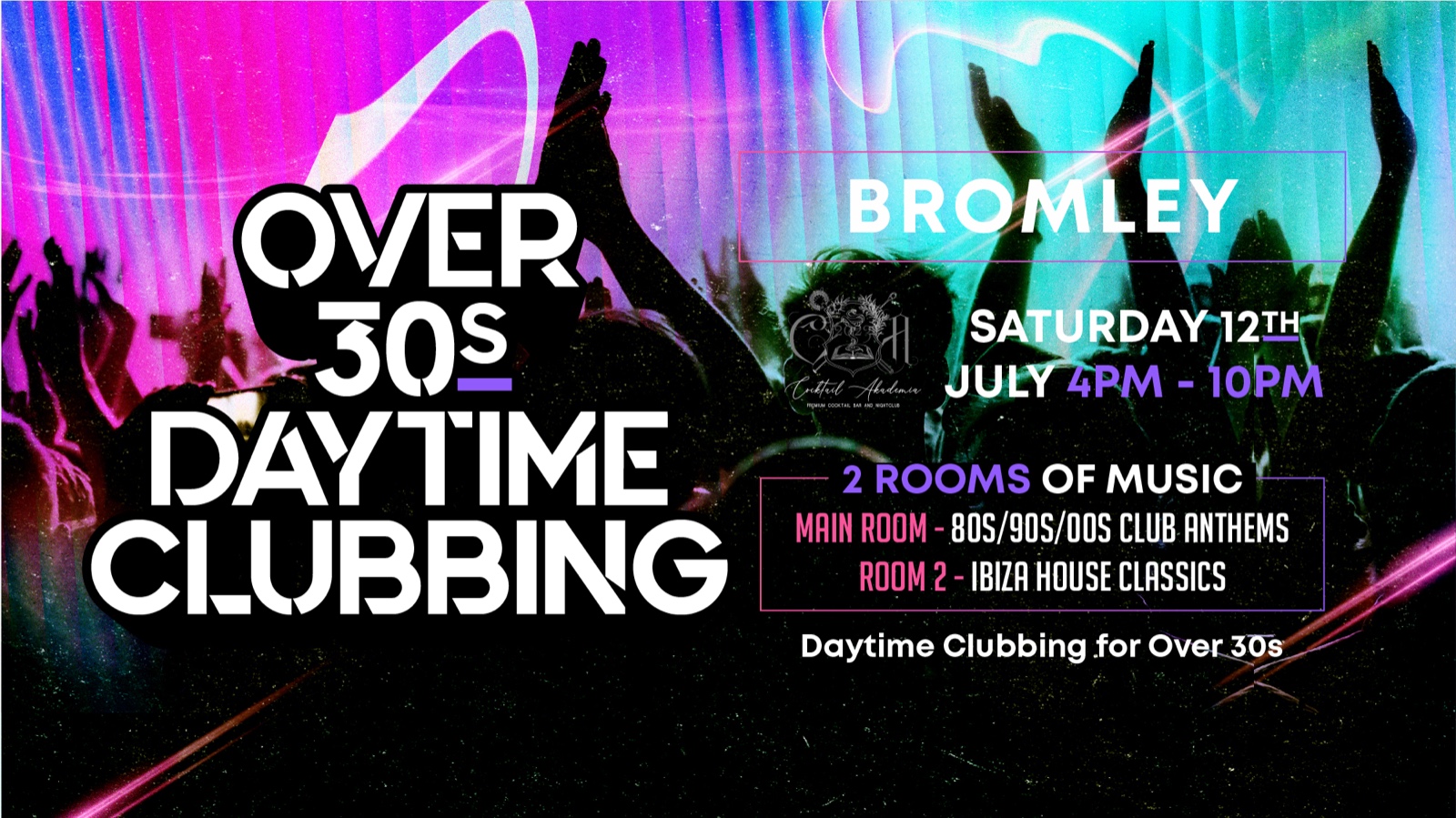 OVER 30s DAYTIME CLUBBING – BROMLEY 🕺🏽