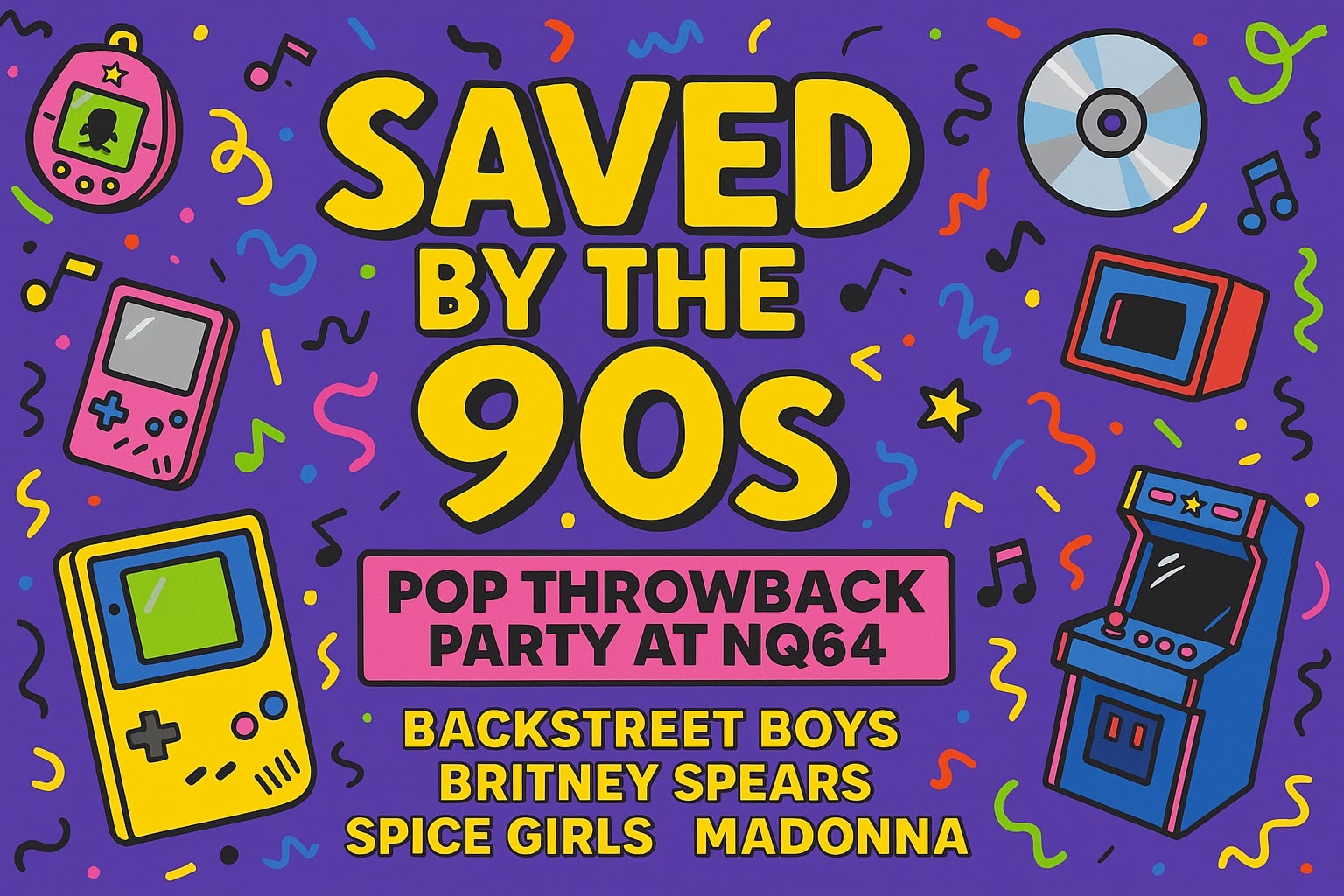 Saved By The 90s at NQ64