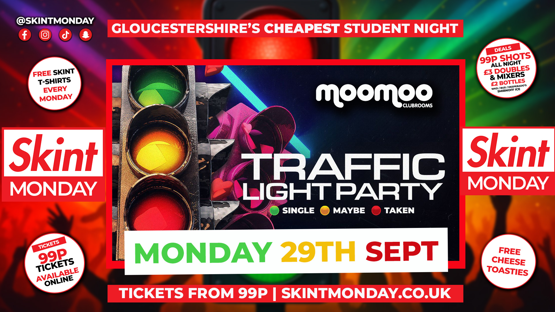 🚦SKINT TRAFFIC LIGHT PARTY🚦 Gloucestershire’s Cheapest Student Night! 💯 Drinks and Tickets from 99p! 😲