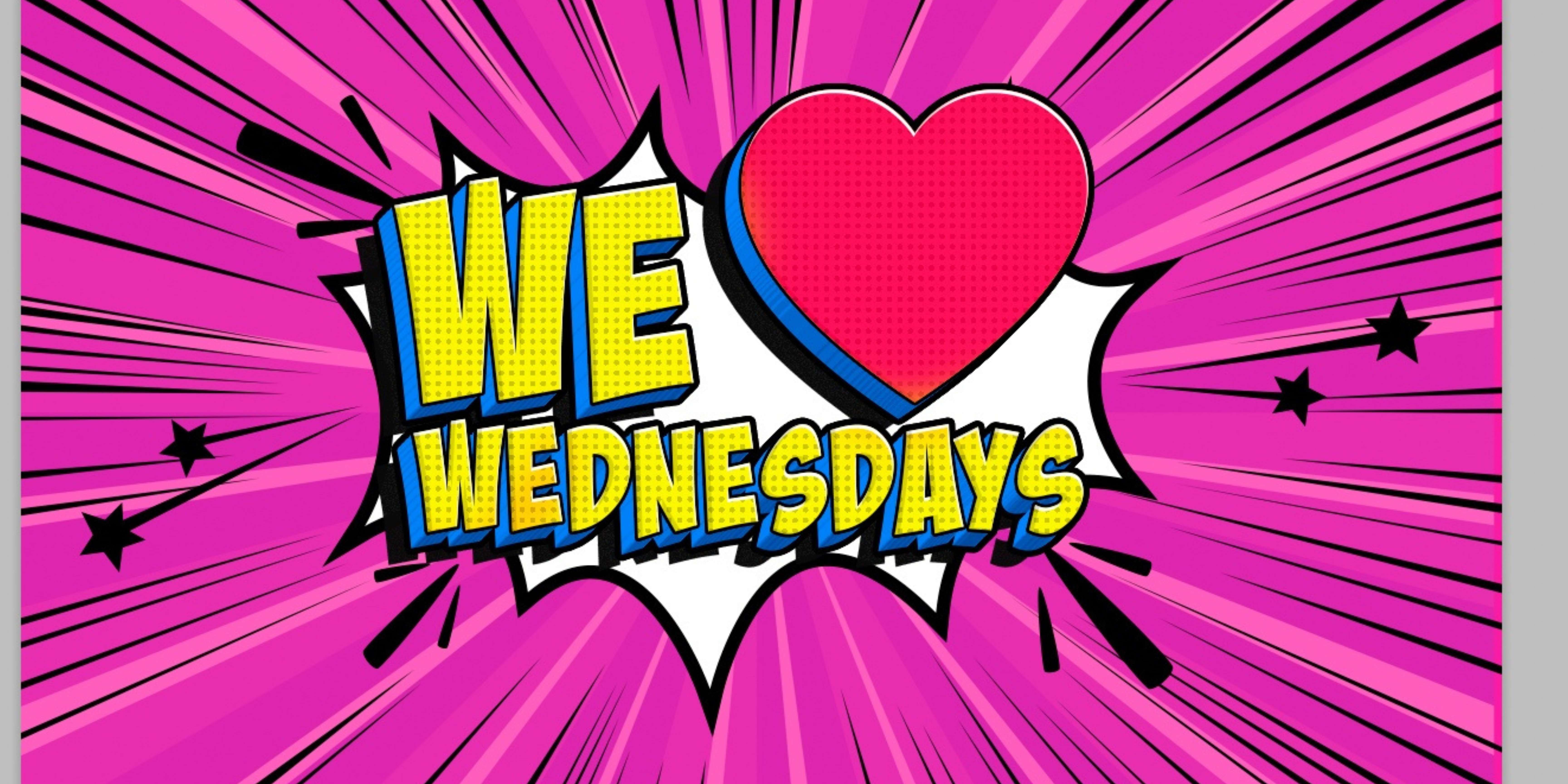 We ❤️ Wednesdays |