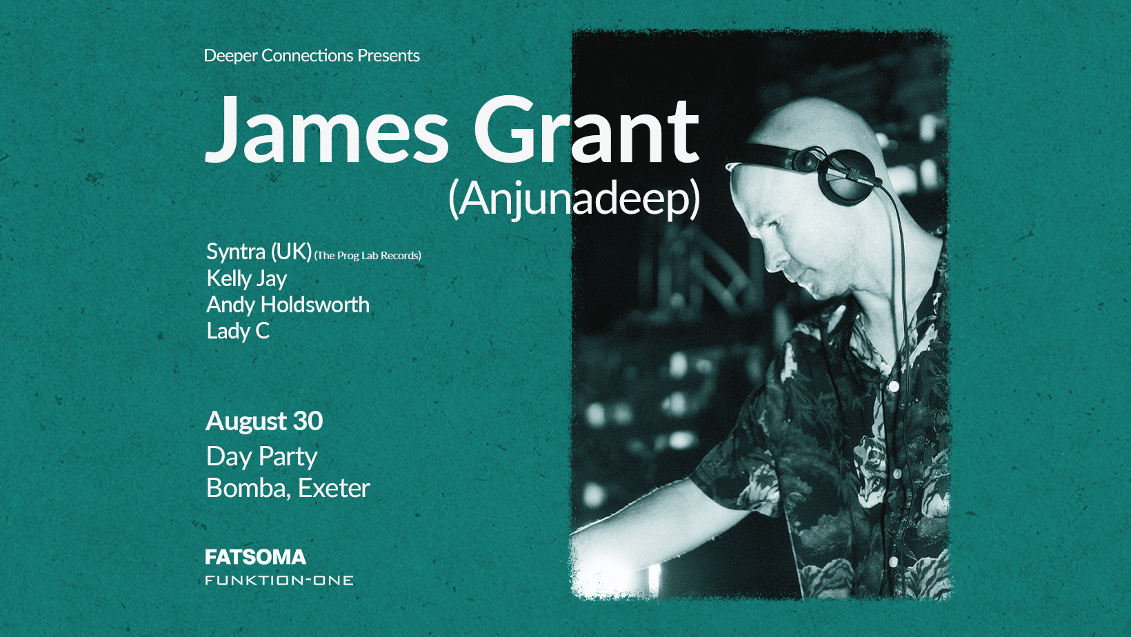 James Grant (Anjunadeep) 3 Hour Set – Exeter Day Party  – Sat 30th August – Bomba