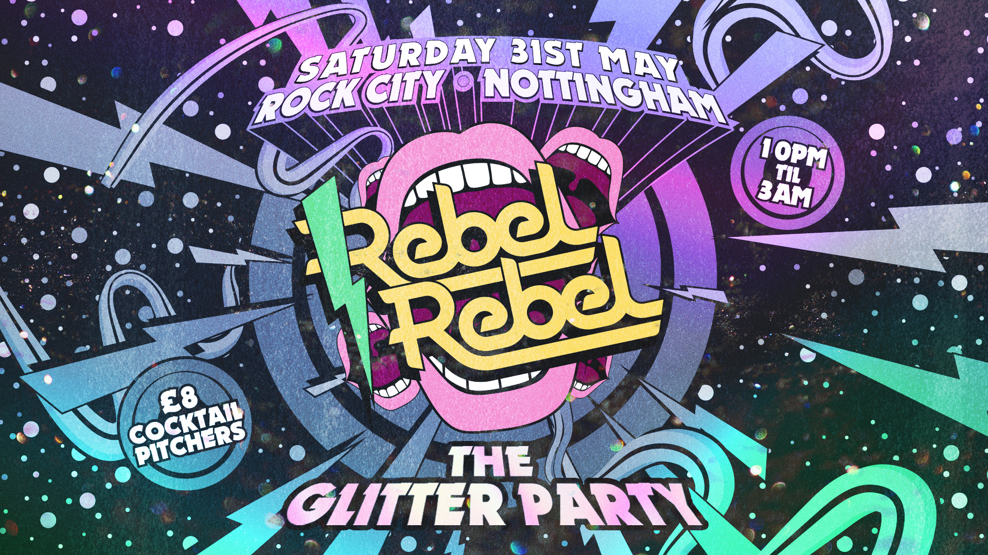 Rebel Rebel – The Glitter Party – Nottingham’s Greatest Saturday Night – 31/05/25