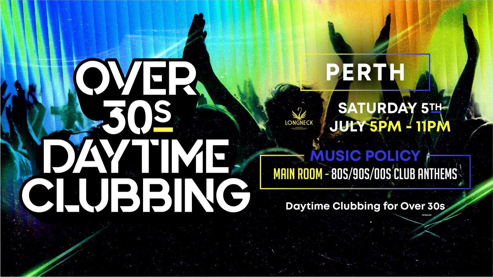 OVER 30’s DAY TIME CLUBBING : PERTH 🇦🇺 🥳 (FINAL TICKETS)