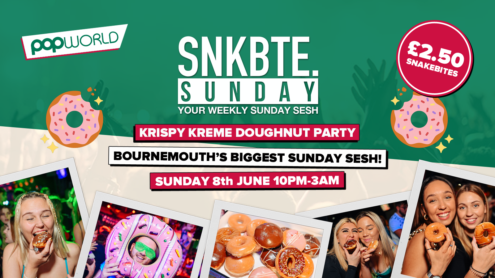 Snakebite Sundays @Popworld // Krispy Kreme Doughnut Party