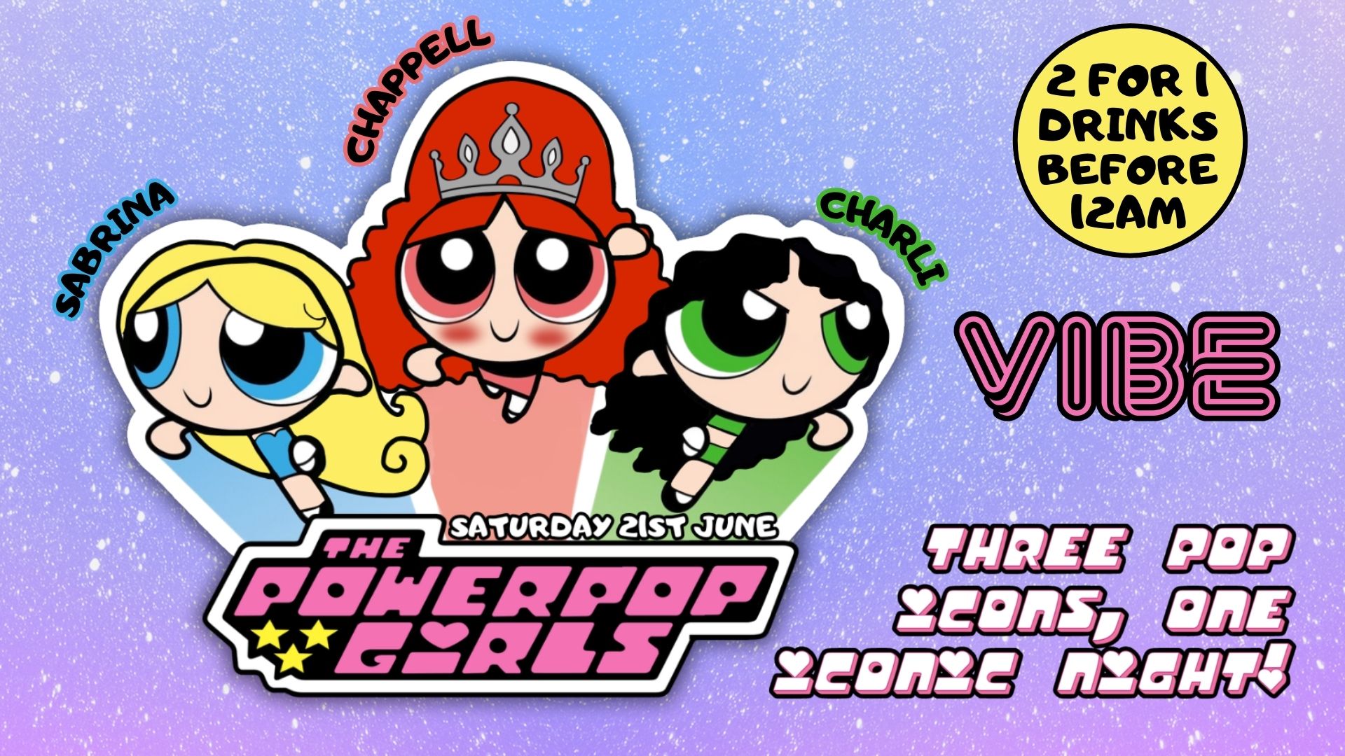 Powerpop Girls!: The ultimate pop night out, Charli XCX, Chappell Roan, Sabrina Carpenter & More!