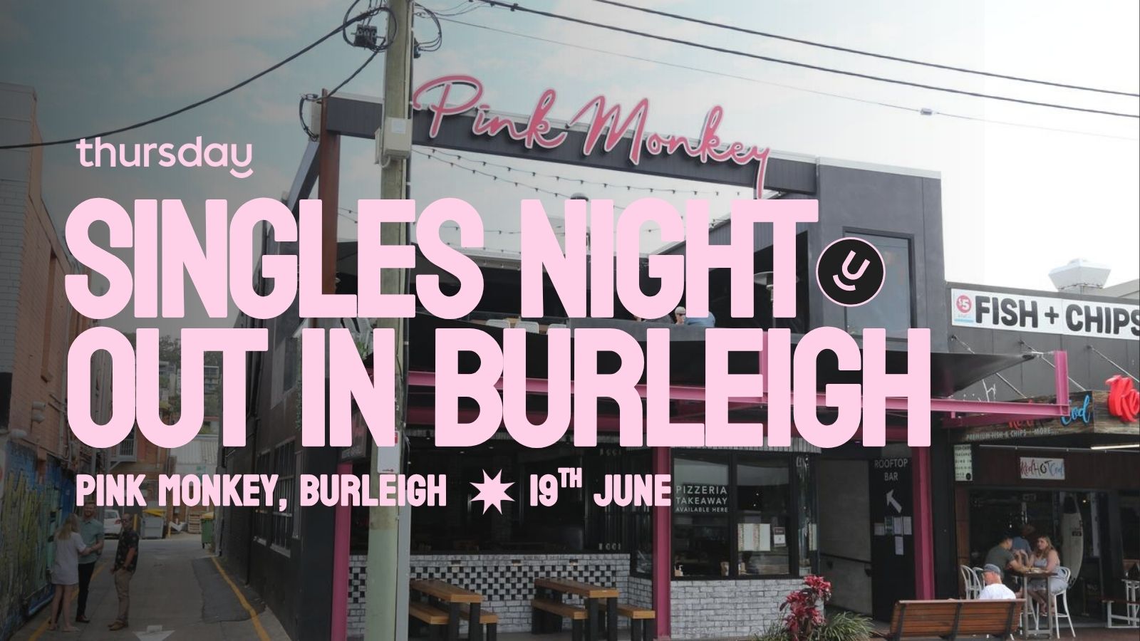 Thursday | Pink Monkey | Gold Coast