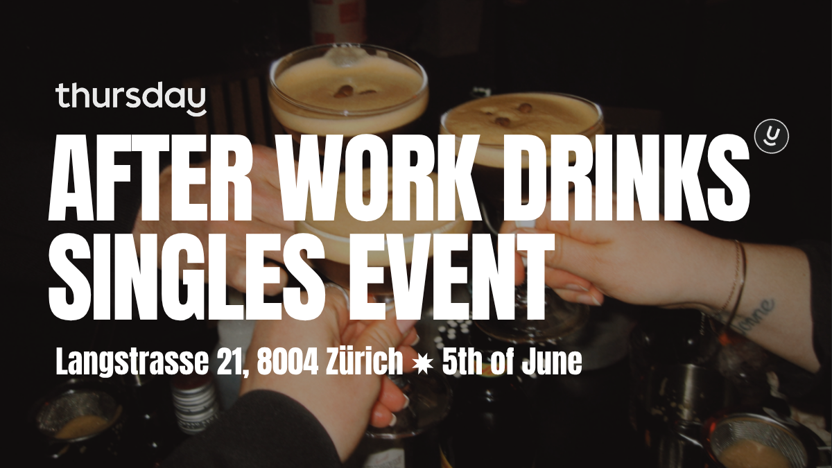 Thursday | BRICK – After Work Drinks | Singles Event | Zürich