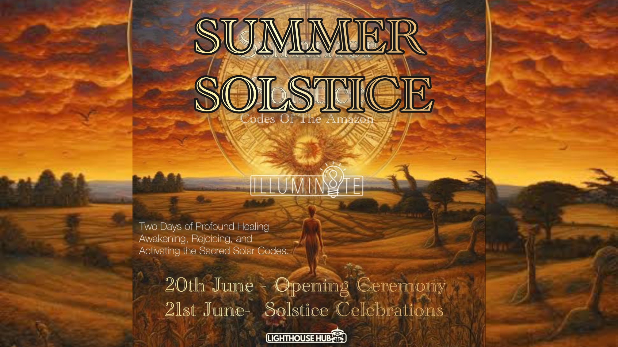 SUMMER SOLSTICE 2 DAY RETREAT Sacred Codes Of The Amazon (Friday 20th / Saturday 21st June) @ The Lighthouse Hub