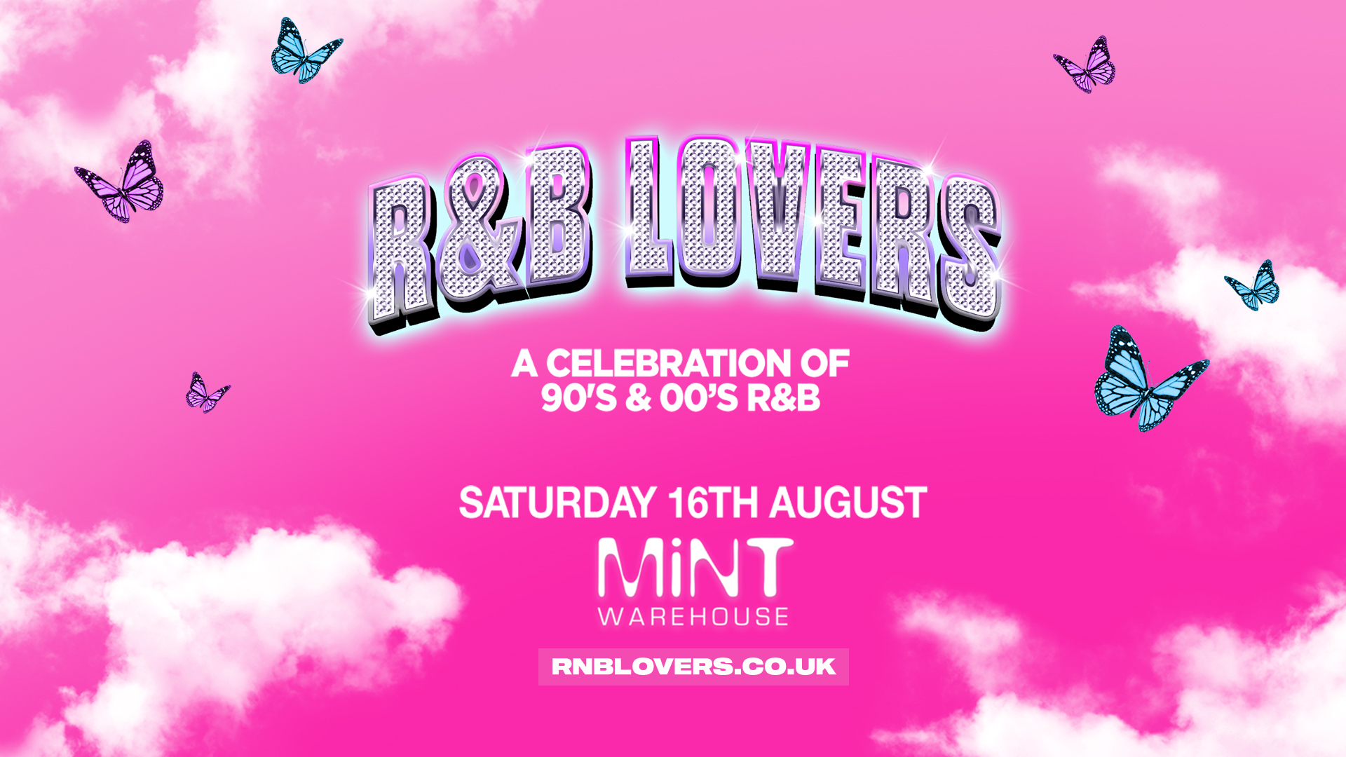 R&B Lovers – Saturday 16th August – Mint Warehouse [LAST 50 TICKETS!]