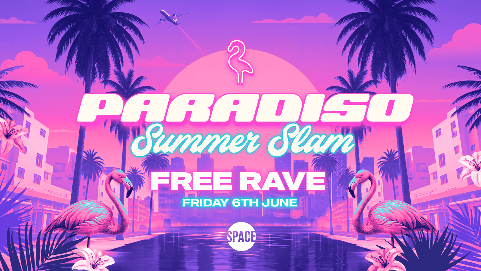 Paradiso Fridays @ Space Leeds – 6th June