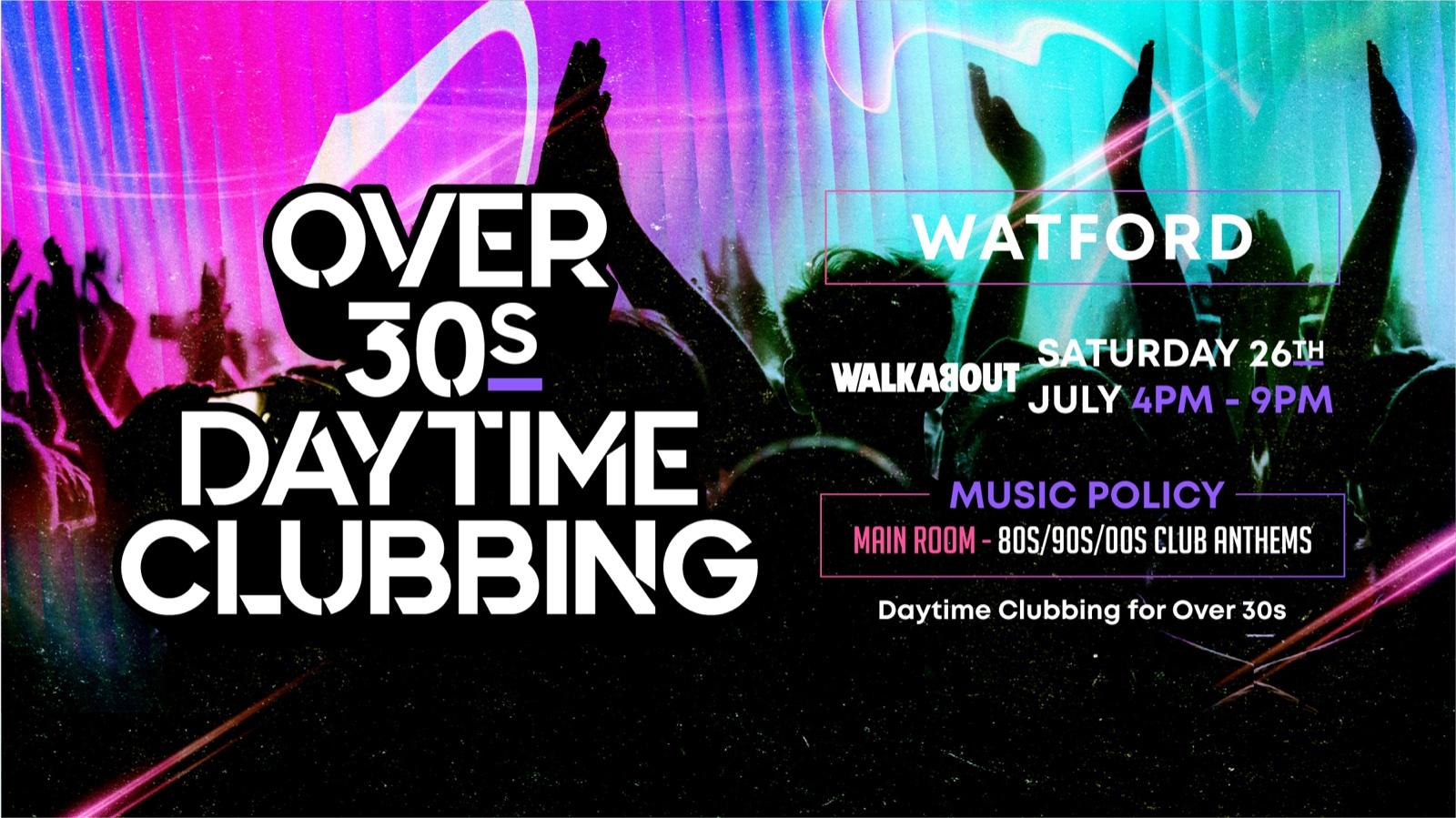OVER 30s DAYTIME CLUBBING -WATFORD🕺🏽