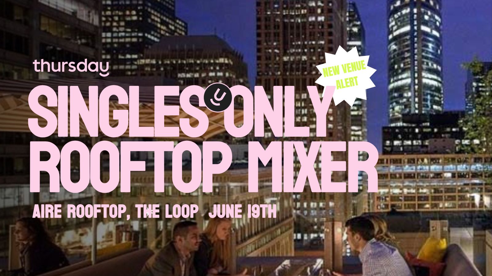 Thursday | AIRE Rooftop – NEW VENUE | The Loop