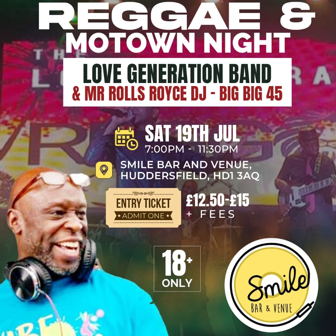 Reggae & Motown Night – Love Generation & Mr Rolls Royce DJ – BIG BIG 45